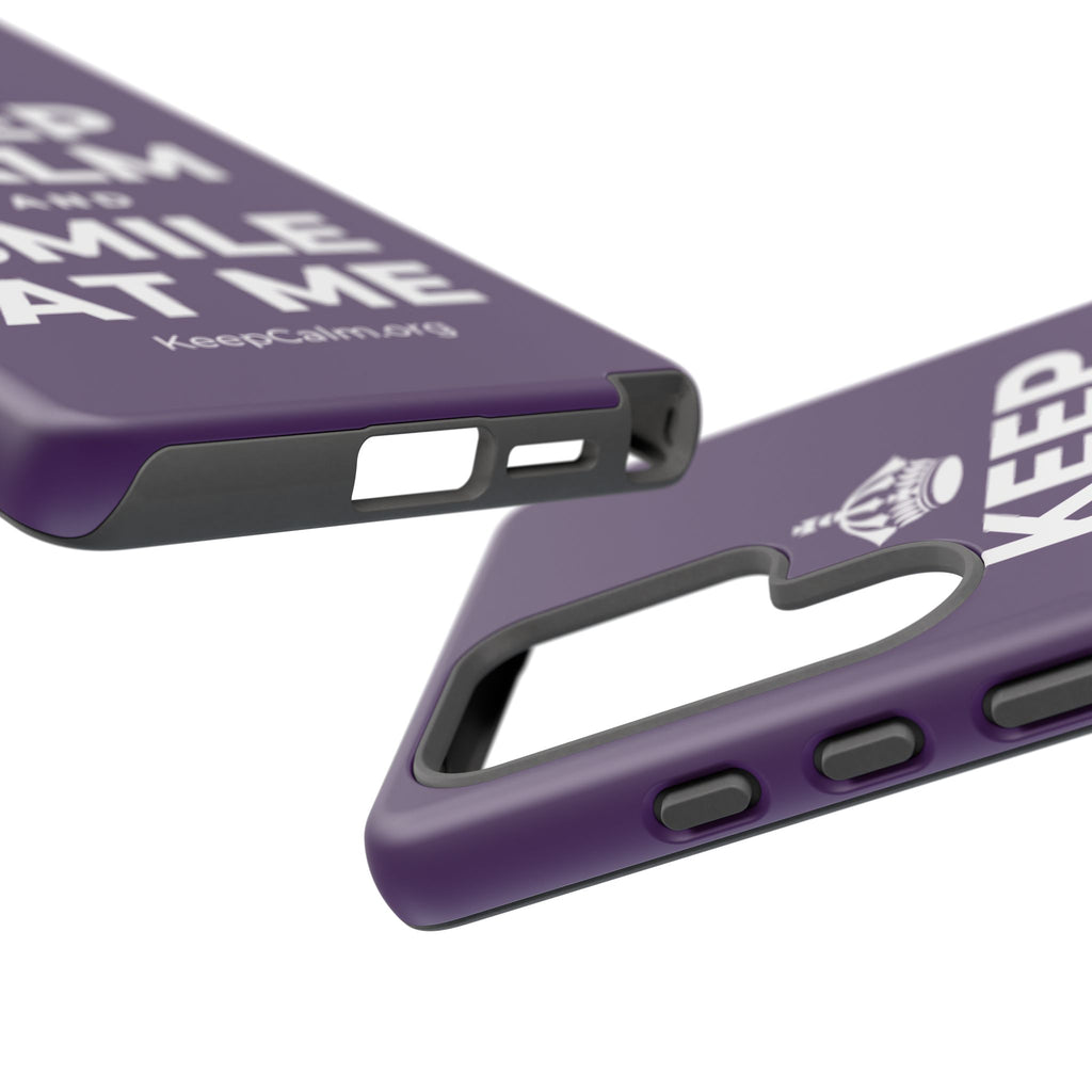 KEEP CALM AND SMILE AT ME Phone Case