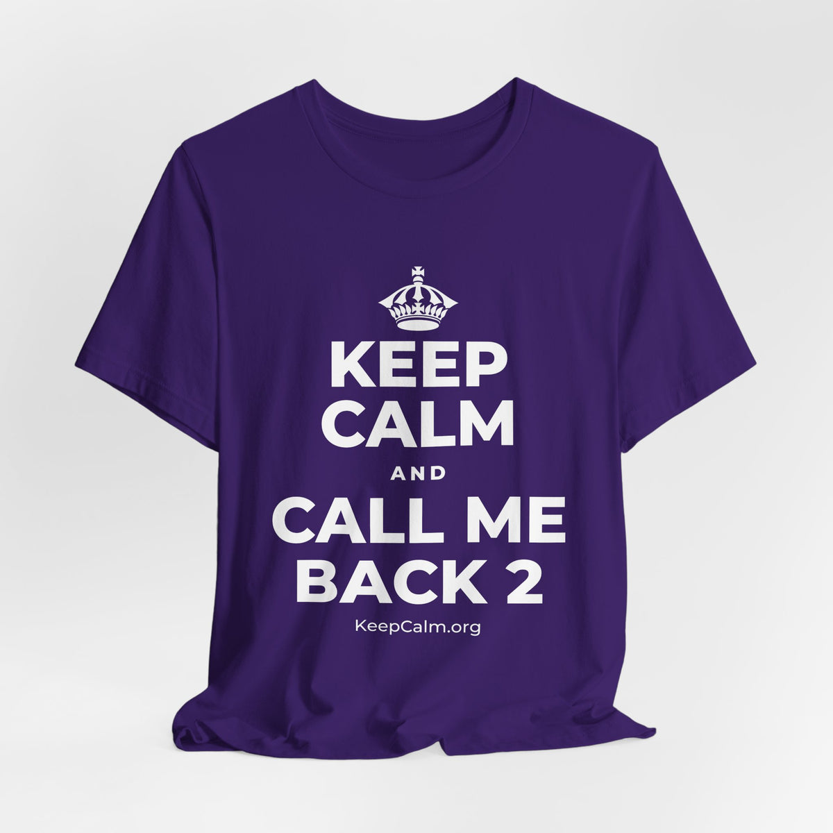 KEEP CALM AND CALL ME BACK 2 T-Shirt (Soft Cream–Heather Mauve)