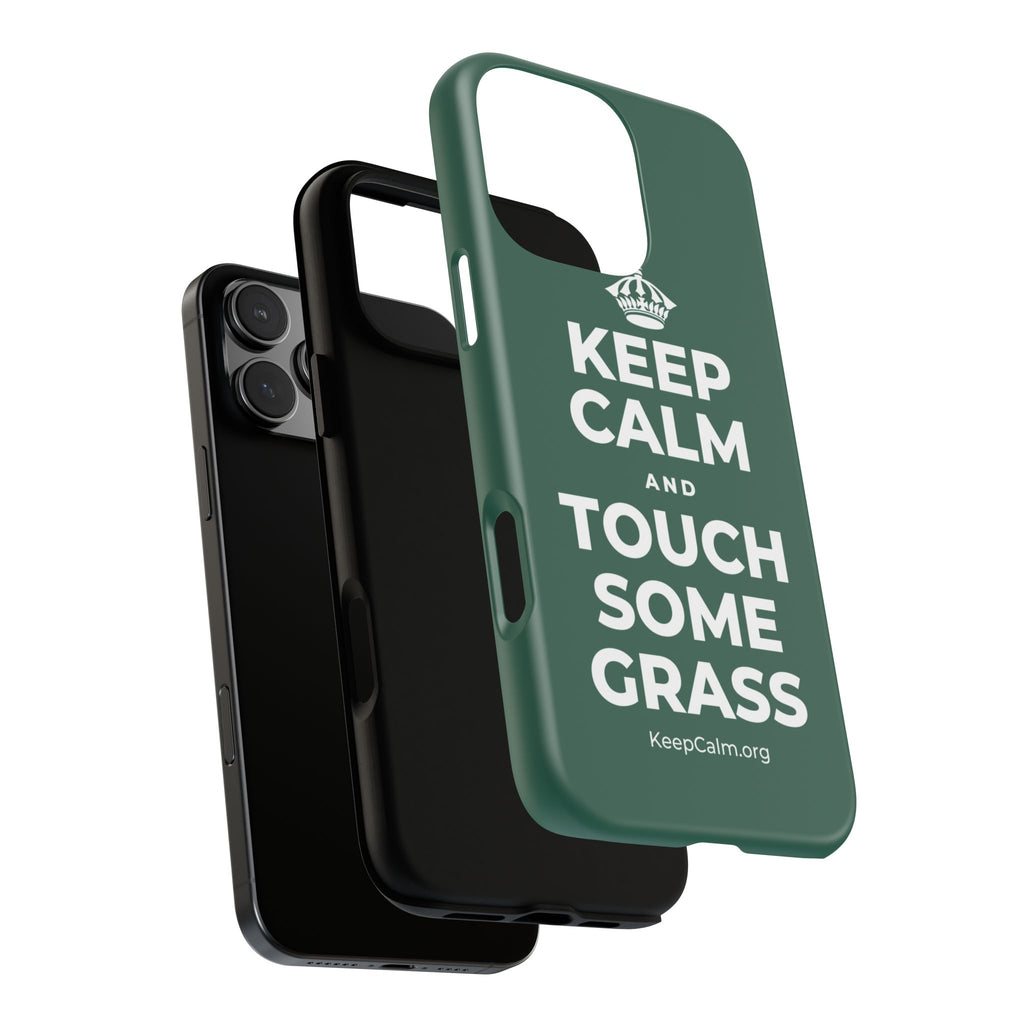 KEEP CALM AND TOUCH SOME GRASS Phone Case
