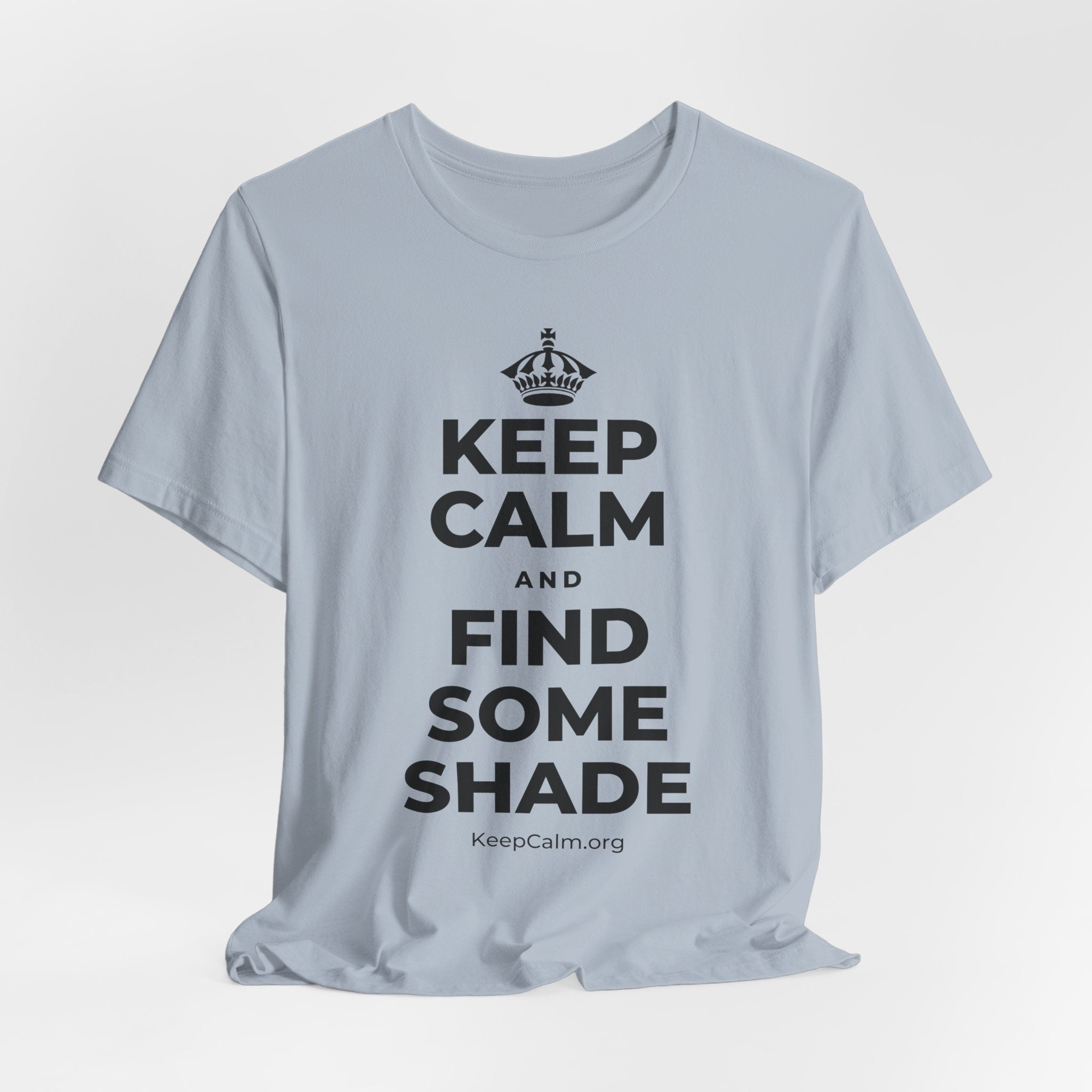 KEEP CALM AND FIND SOME SHADE T-Shirt (White–Asphalt)