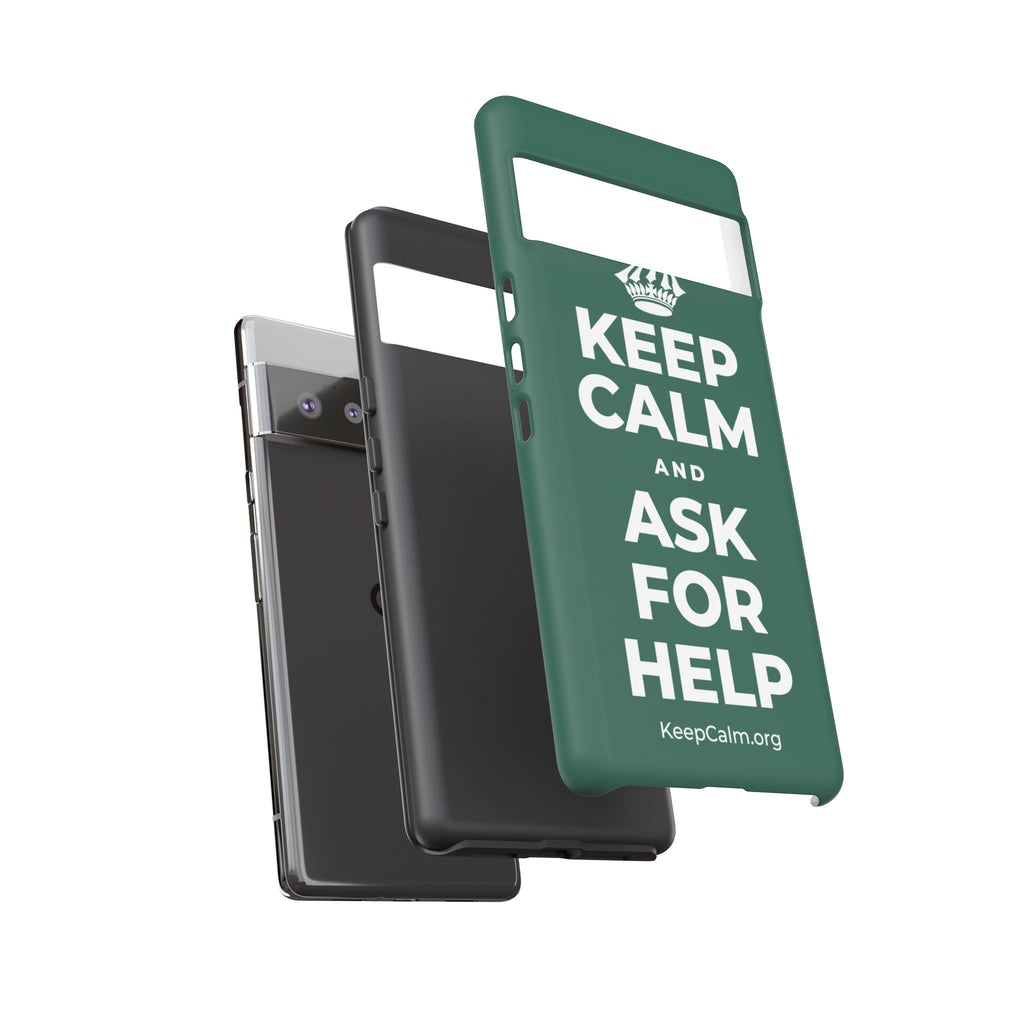 KEEP CALM AND ASK FOR HELP Phone Case