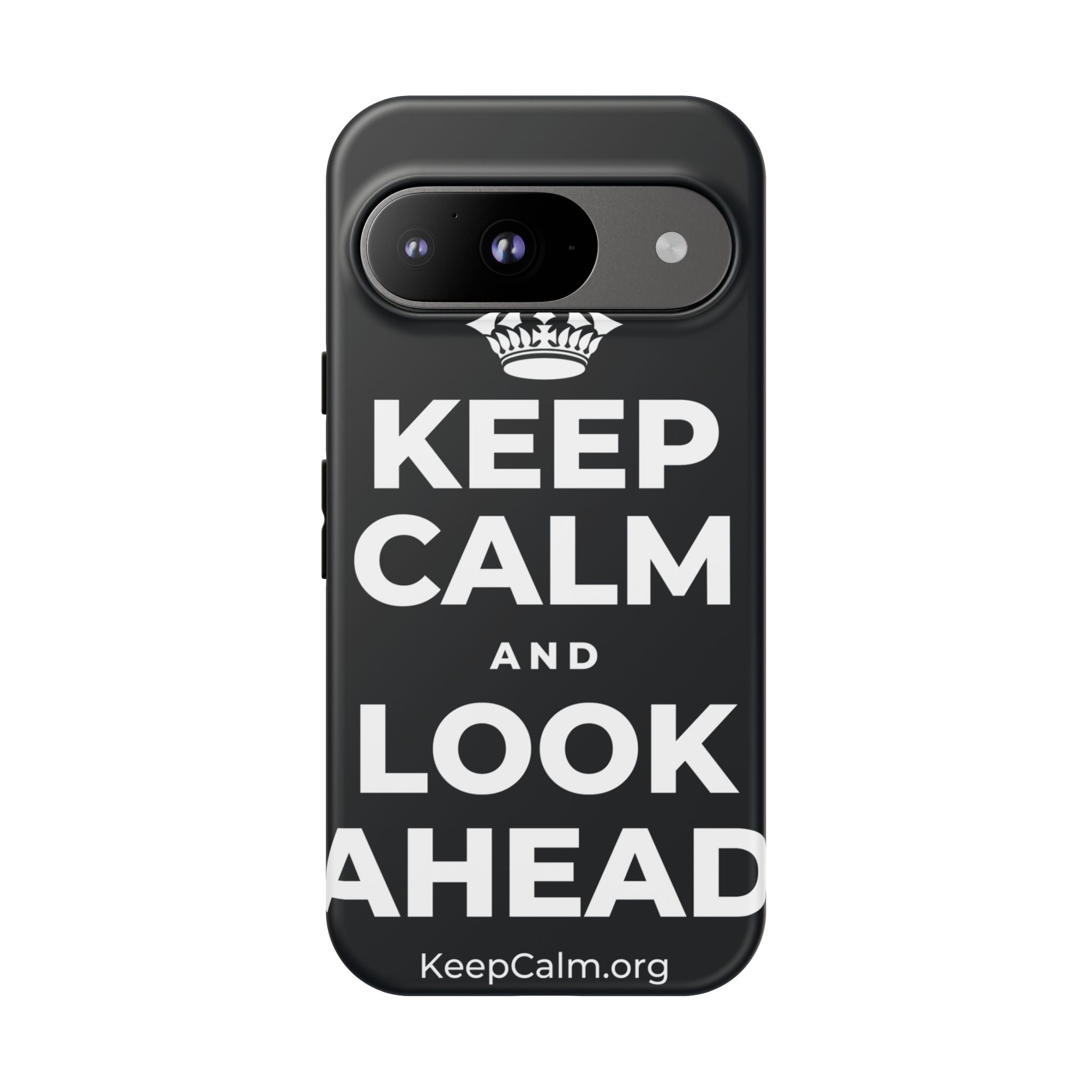 KEEP CALM AND LOOK AHEAD Phone Case (Dark)