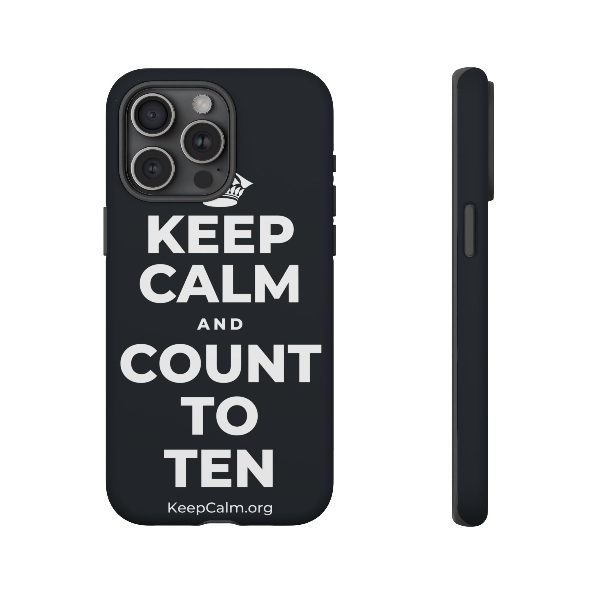 KEEP CALM AND COUNT TO TEN Phone Case (Dark)