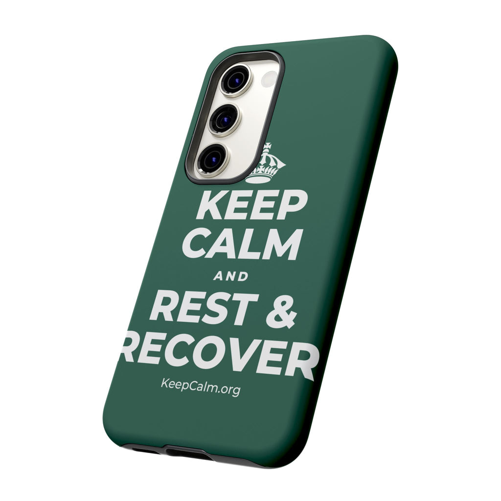 KEEP CALM AND REST & RECOVER Phone Case