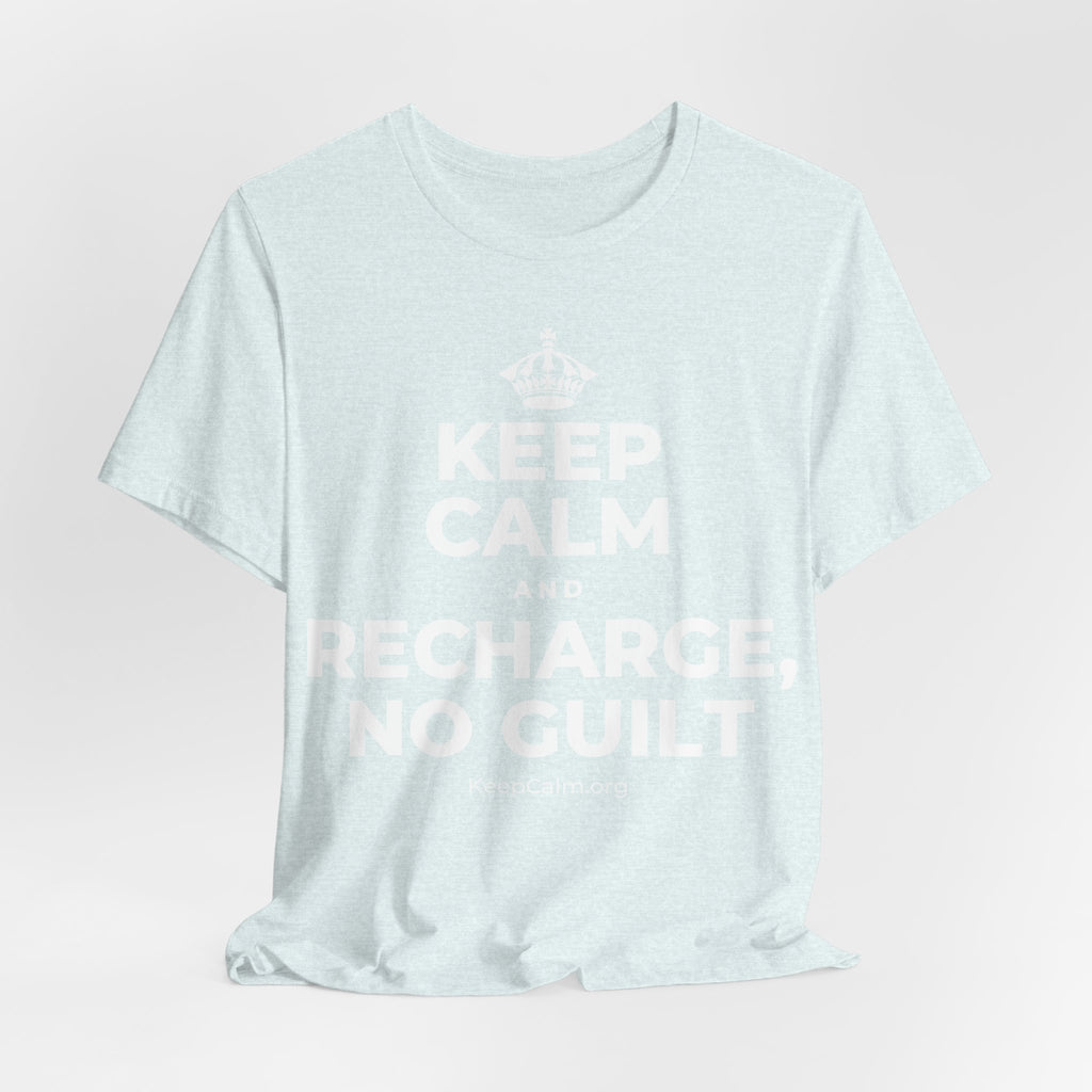 KEEP CALM AND RECHARGE, NO GUILT T-Shirt (Soft Cream–Heather Mauve)