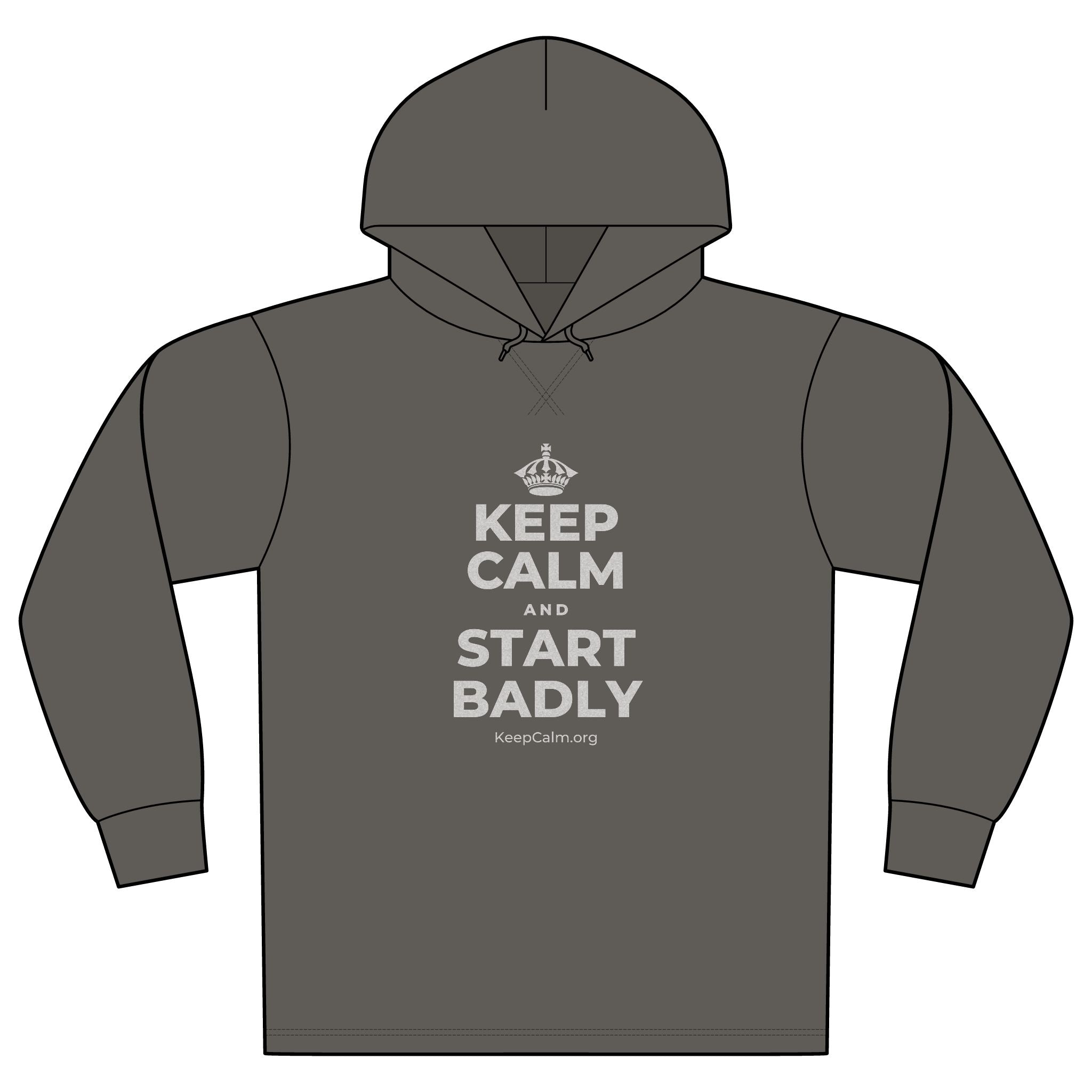 KEEP CALM AND START BADLY Organic Hoodie Tee