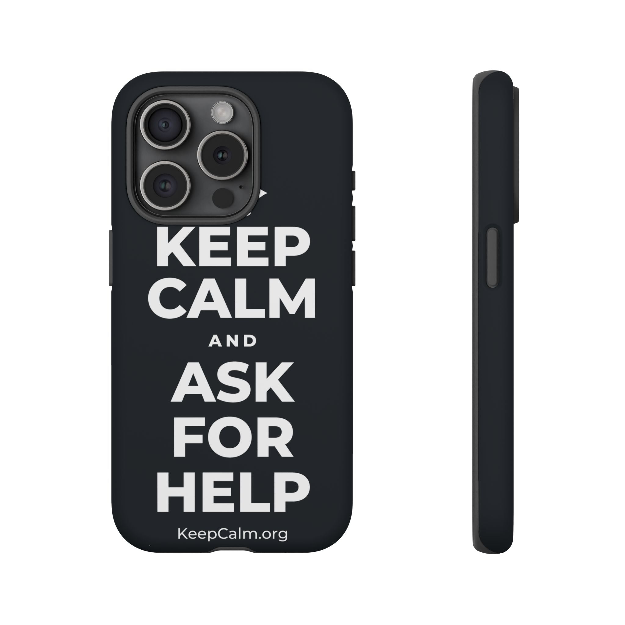 KEEP CALM AND ASK FOR HELP Phone Case (Dark)