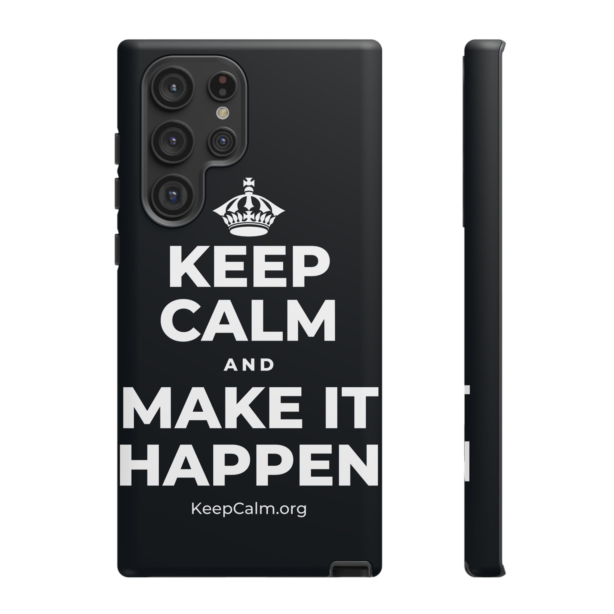 KEEP CALM AND MAKE IT HAPPEN Phone Case (Dark)