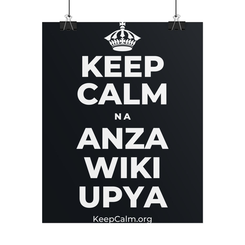 KEEP CALM NA ANZA WIKI UPYA Poster (Dark)