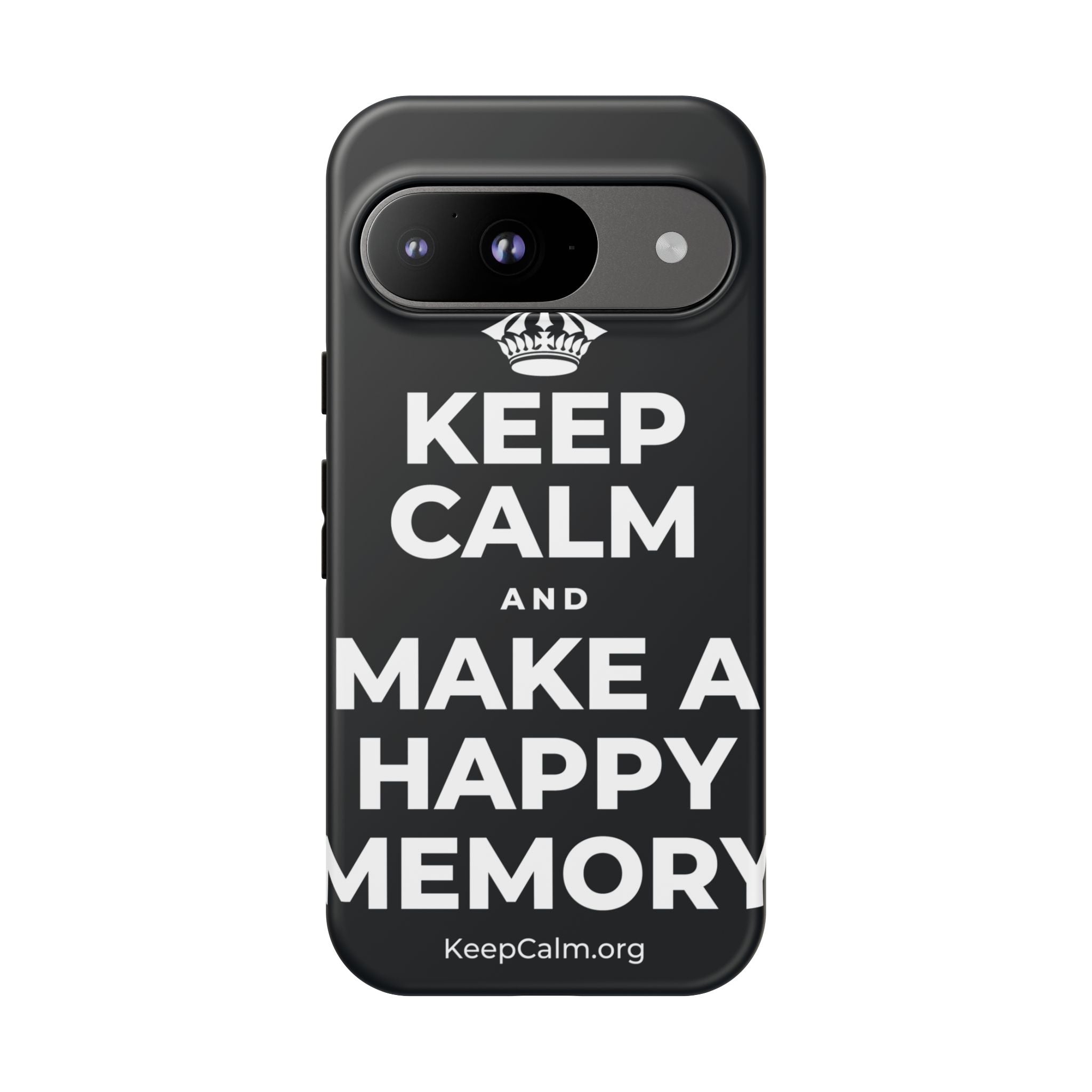 KEEP CALM AND MAKE A HAPPY MEMORY Phone Case (Dark)