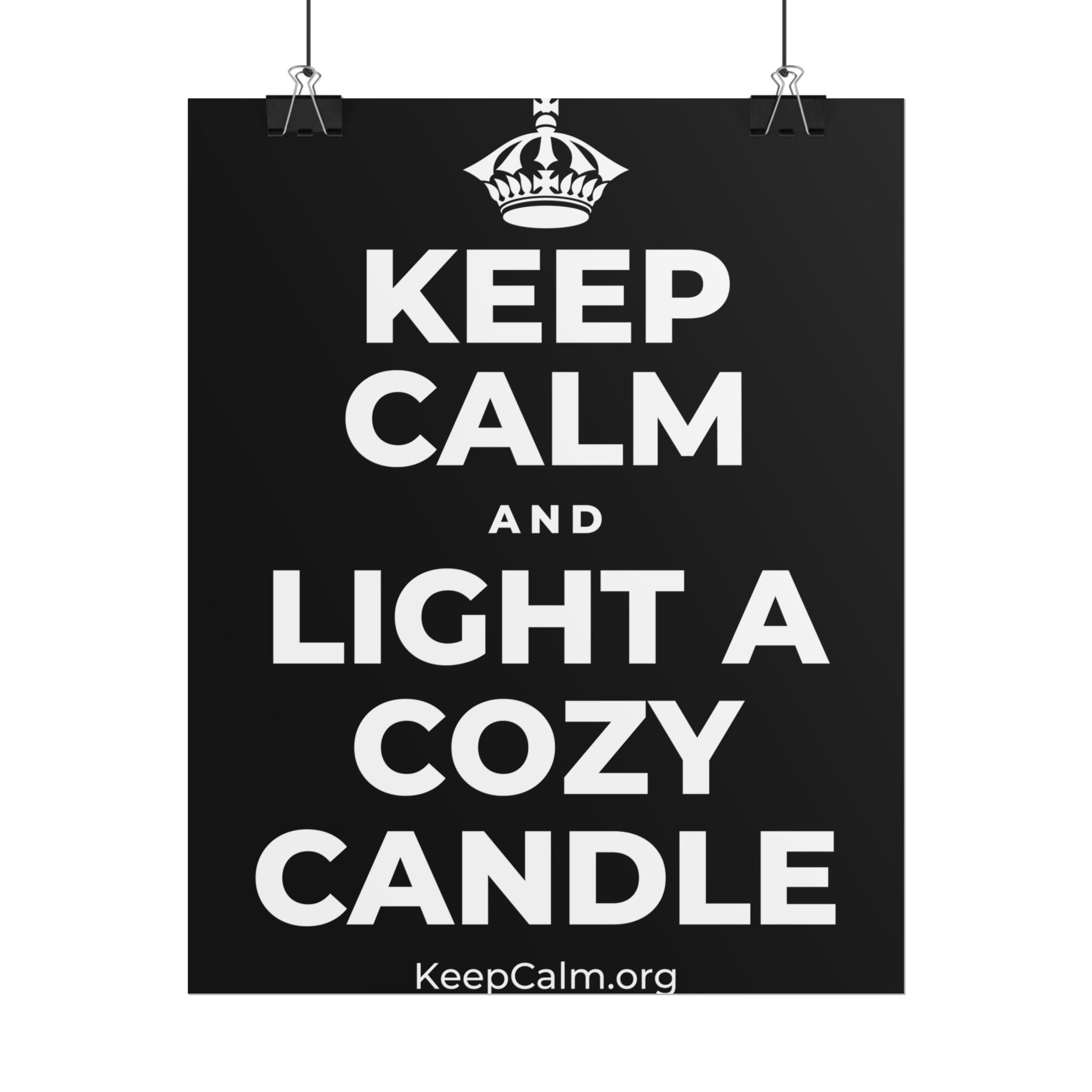 KEEP CALM AND LIGHT A COZY CANDLE Poster
