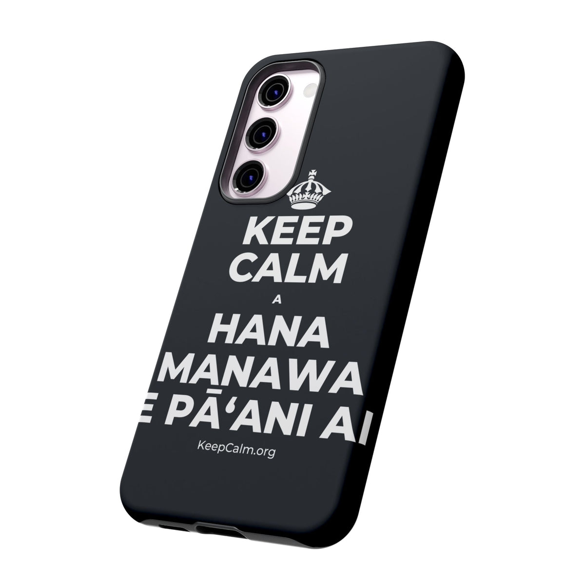 KEEP CALM A HANA MANAWA E PĀʻANI AI Phone Case (Dark)