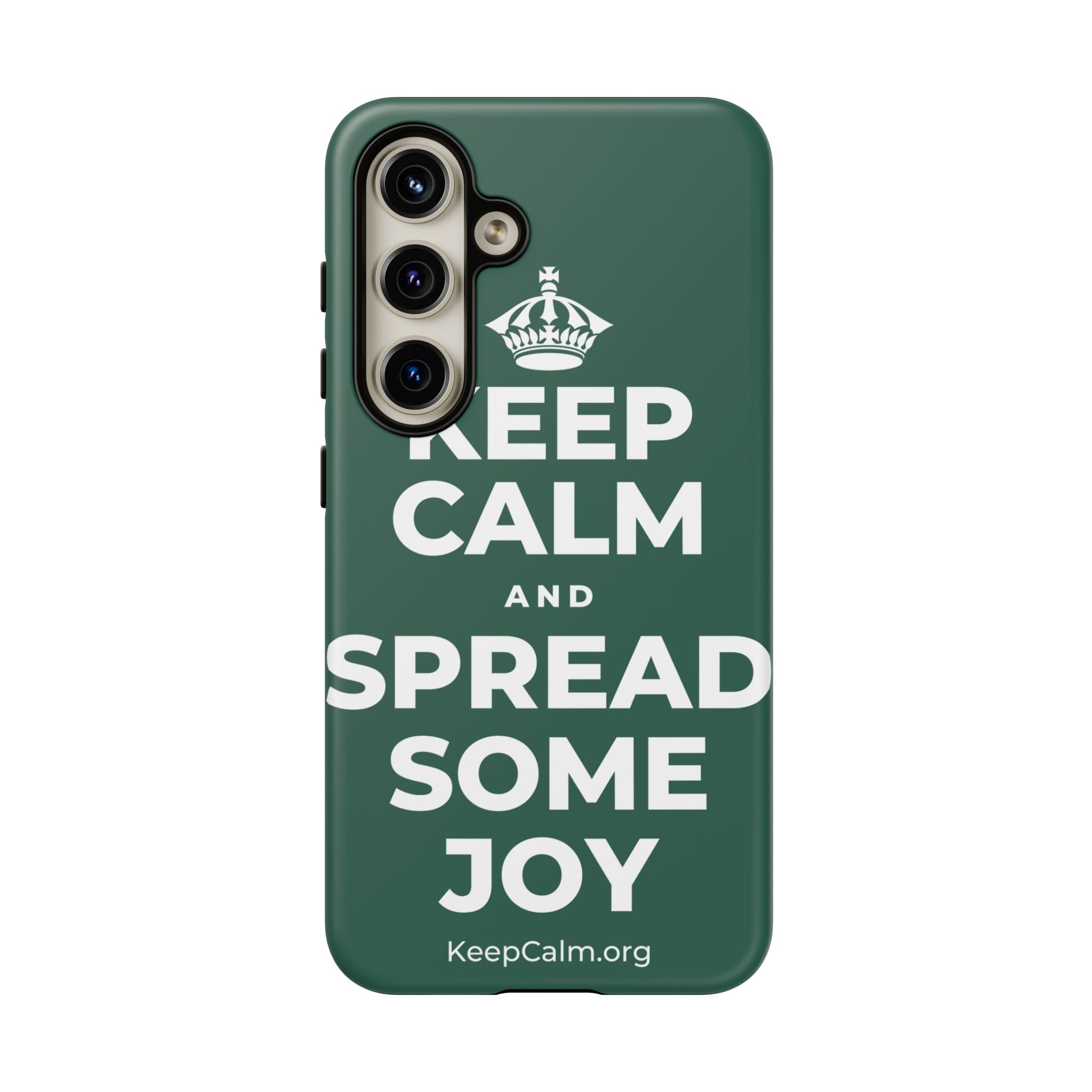 KEEP CALM AND SPREAD SOME JOY Phone Case