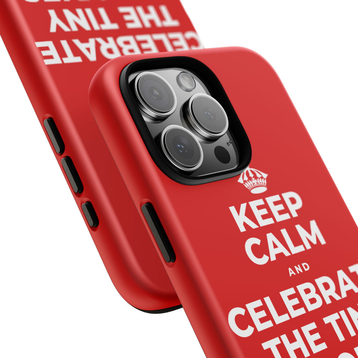 KEEP CALM AND CELEBRATE THE TINY VICTORIES EVERY SINGLE DAY Phone Case