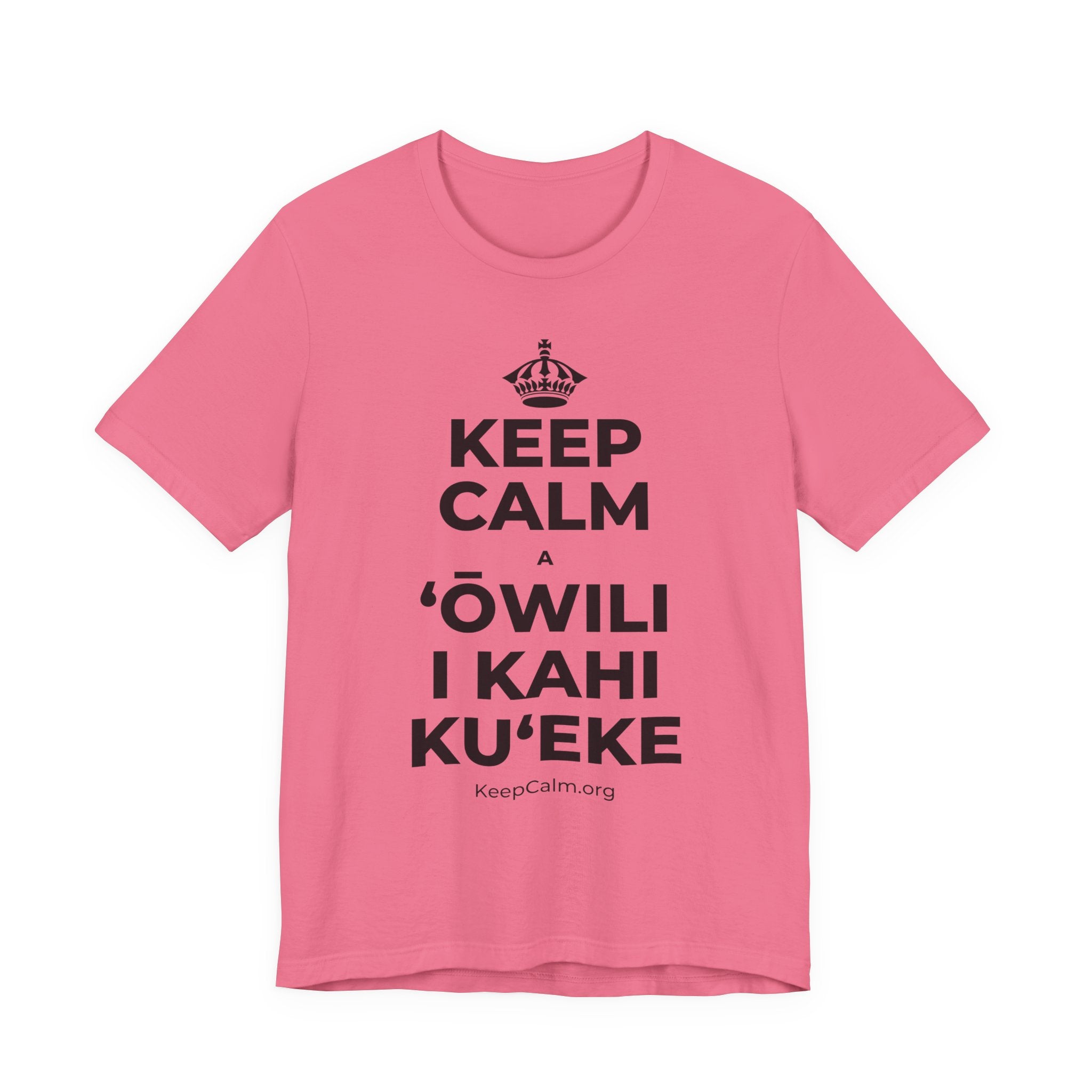 KEEP CALM A ʻŌWILI I KAHI KUʻEKE T-Shirt (Military Green–Autumn)