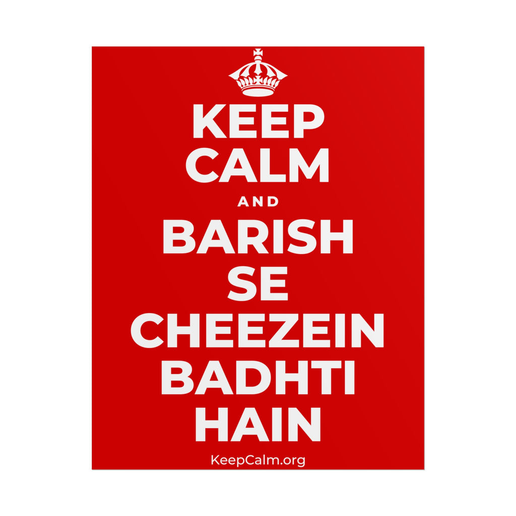 KEEP CALM AND BARISH SE CHEEZEIN BADHTI HAIN Poster