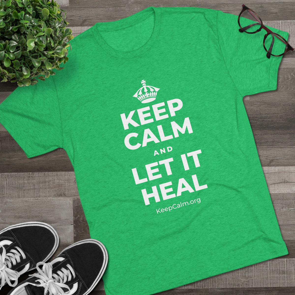 KEEP CALM AND LET IT HEAL Tri-Blend Tee