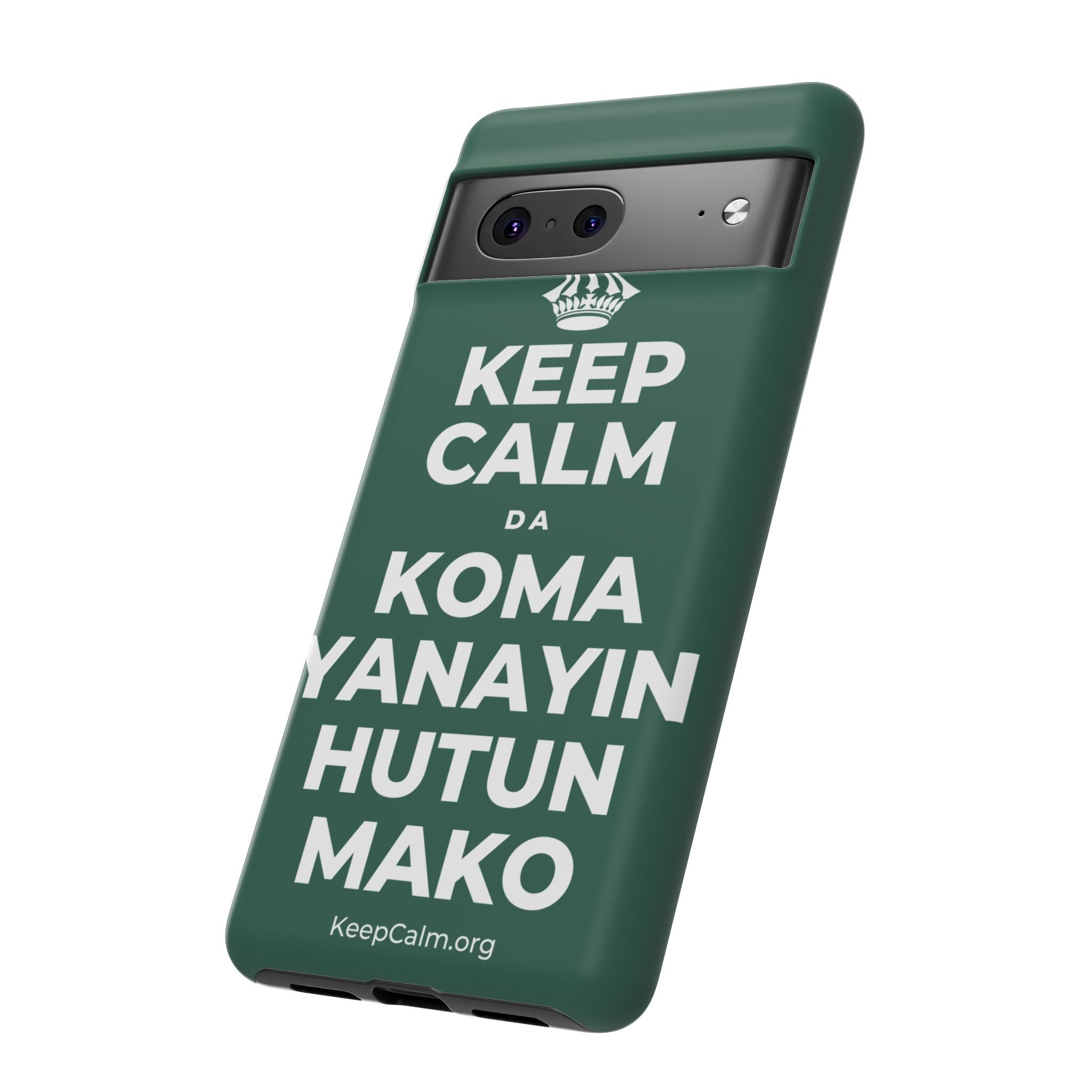KEEP CALM DA KOMA YANAYIN HUTUN MAKO Phone Case
