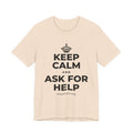 KEEP CALM AND ASK FOR HELP T-Shirt (Soft Cream–Heather Mauve)