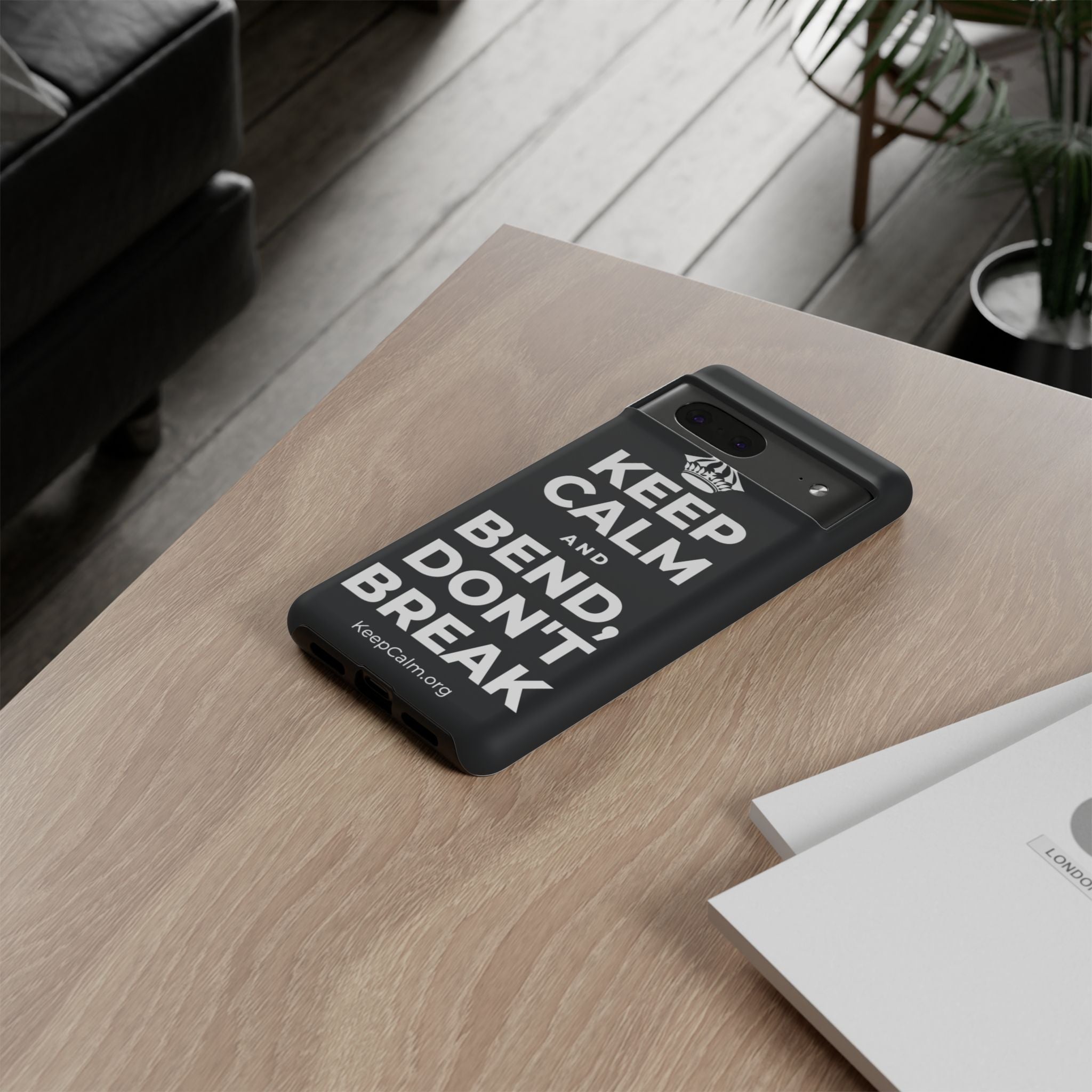 KEEP CALM AND BEND, DON'T BREAK Phone Case (Dark)