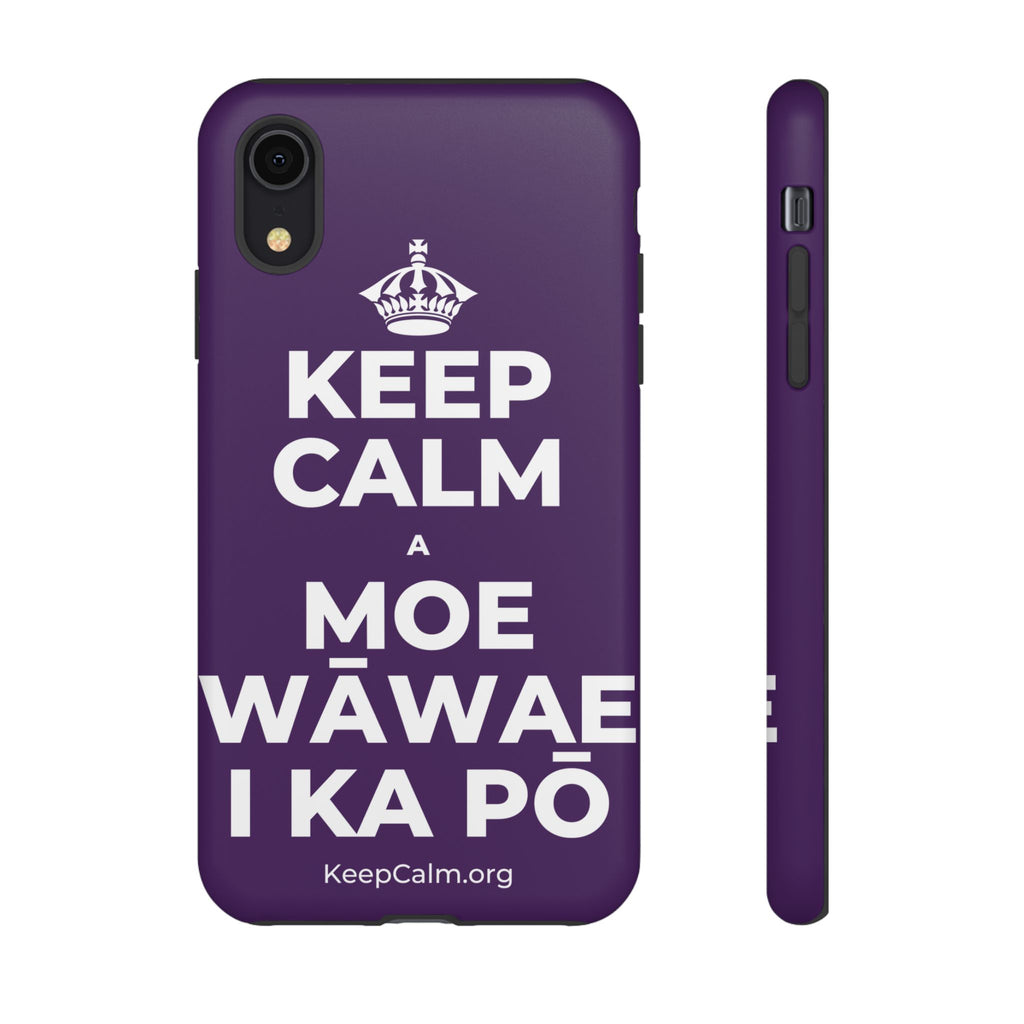 KEEP CALM A MOE WĀWAE I KA PŌ Phone Case