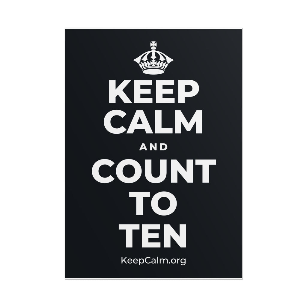 KEEP CALM AND COUNT TO TEN Poster (Dark)