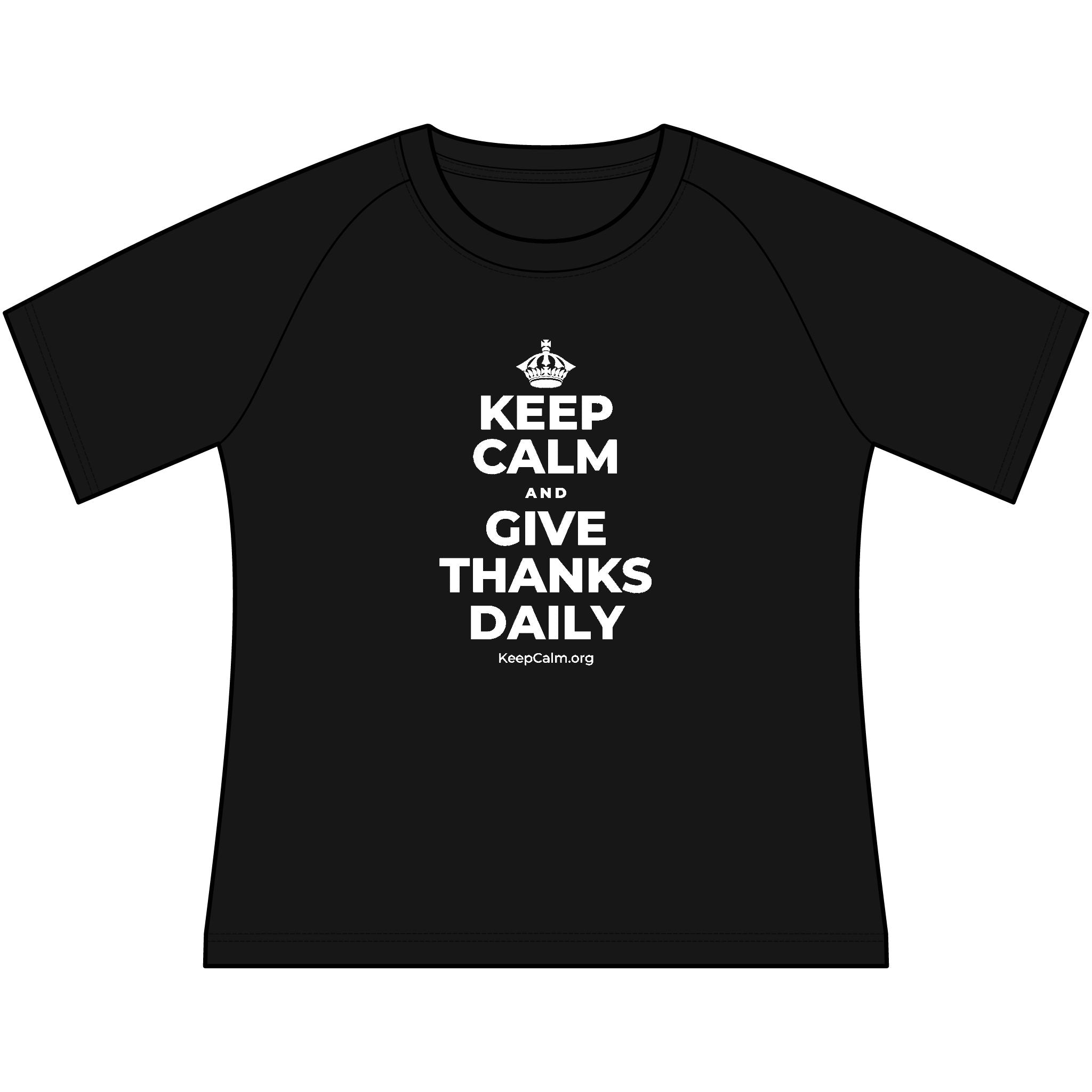 KEEP CALM AND GIVE THANKS DAILY Women's Raglan Tee