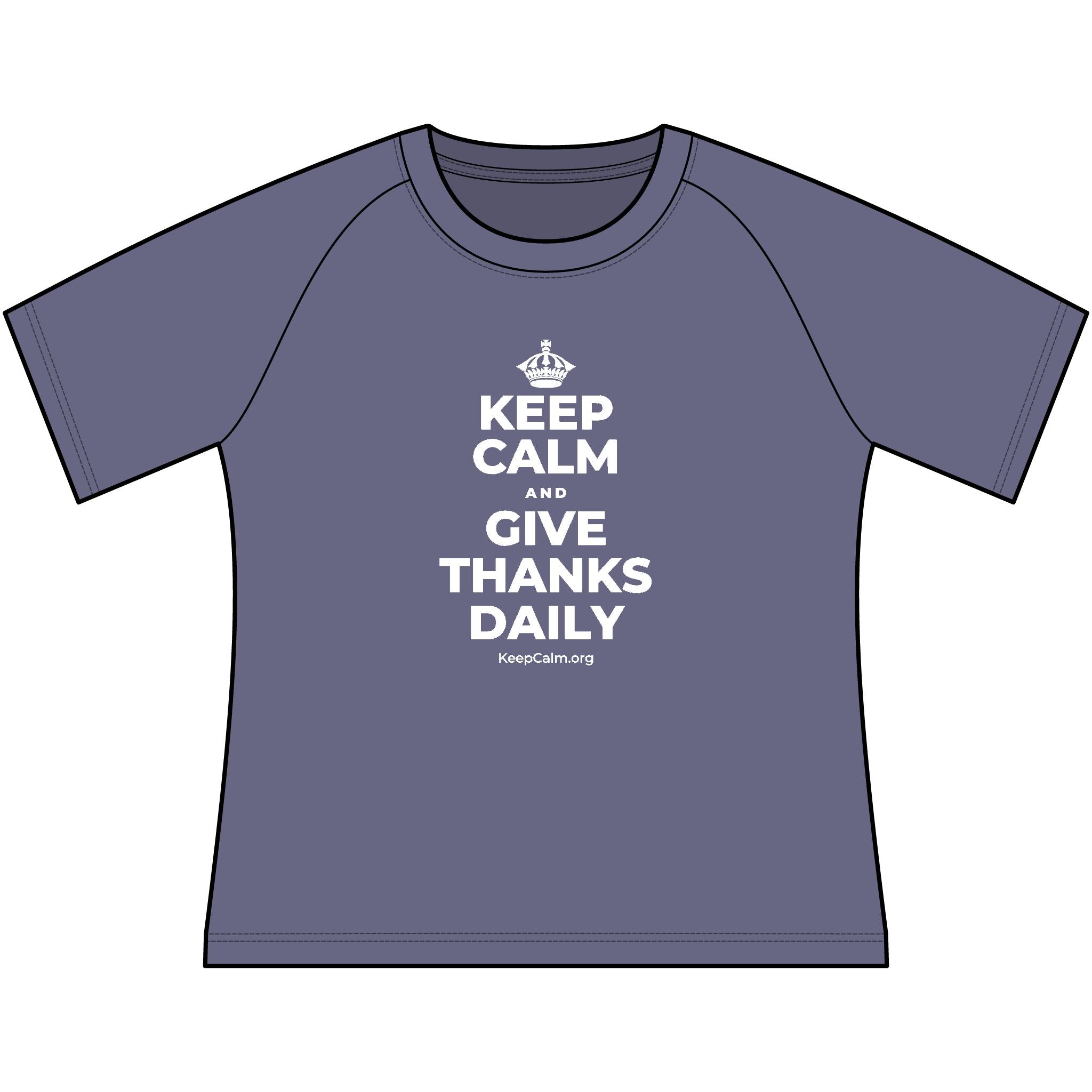 KEEP CALM AND GIVE THANKS DAILY Women's Raglan Tee