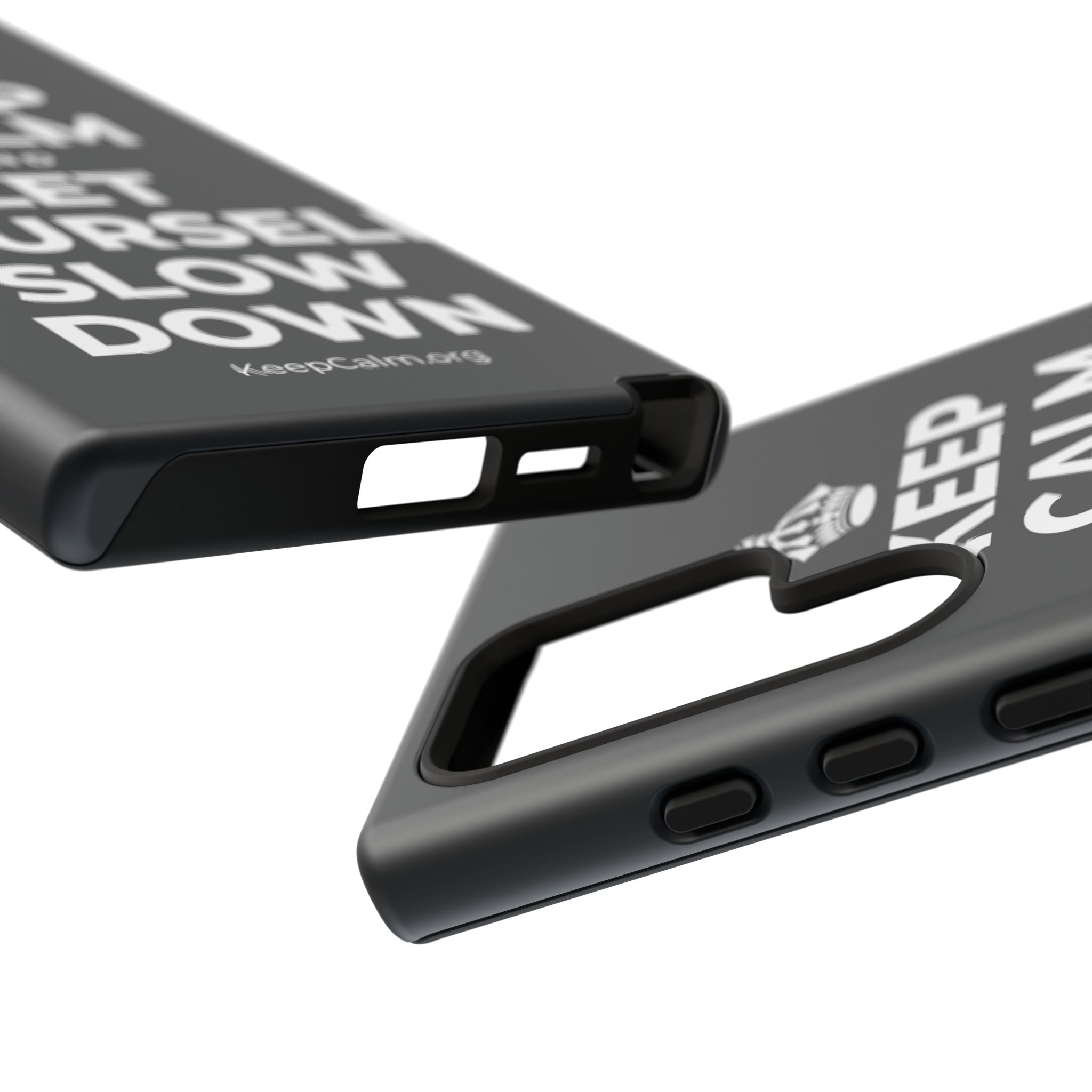 KEEP CALM AND LET YOURSELF SLOW DOWN Phone Case (Dark)