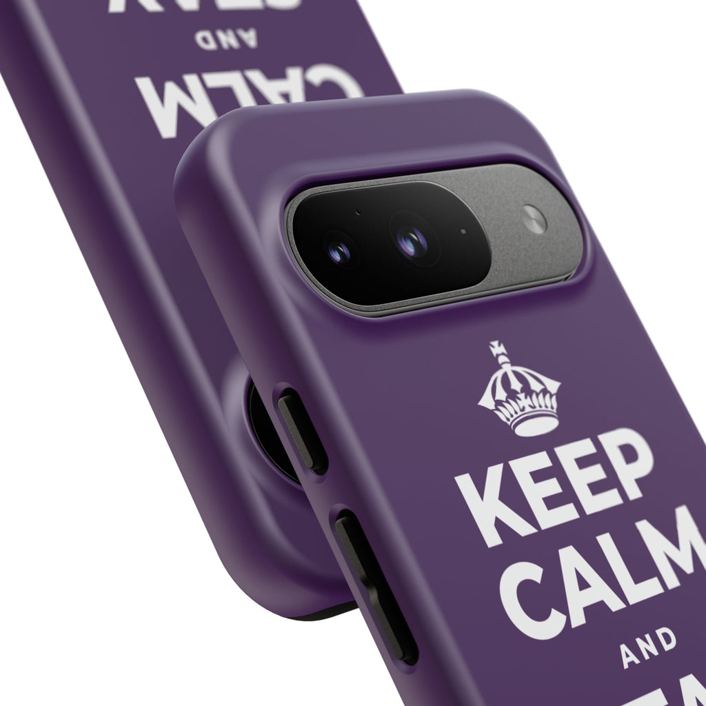 KEEP CALM AND STAY FEARLESS Phone Case