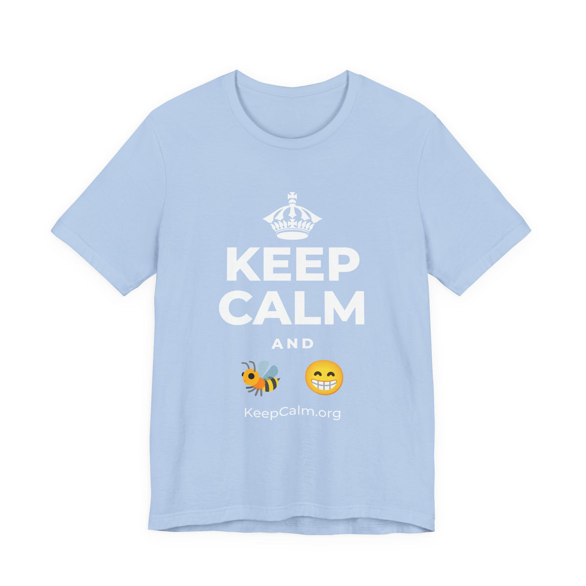 KEEP CALM AND BEE HAPPY T-Shirt (Baby Blue–Silver)