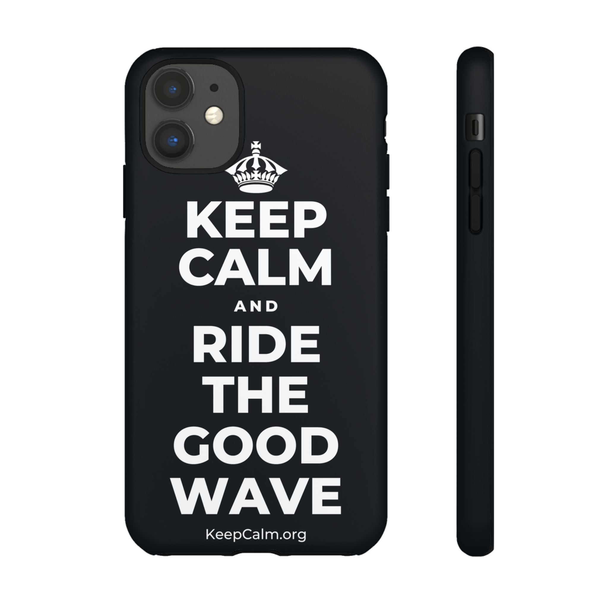 KEEP CALM AND RIDE THE GOOD WAVE Phone Case (Dark)