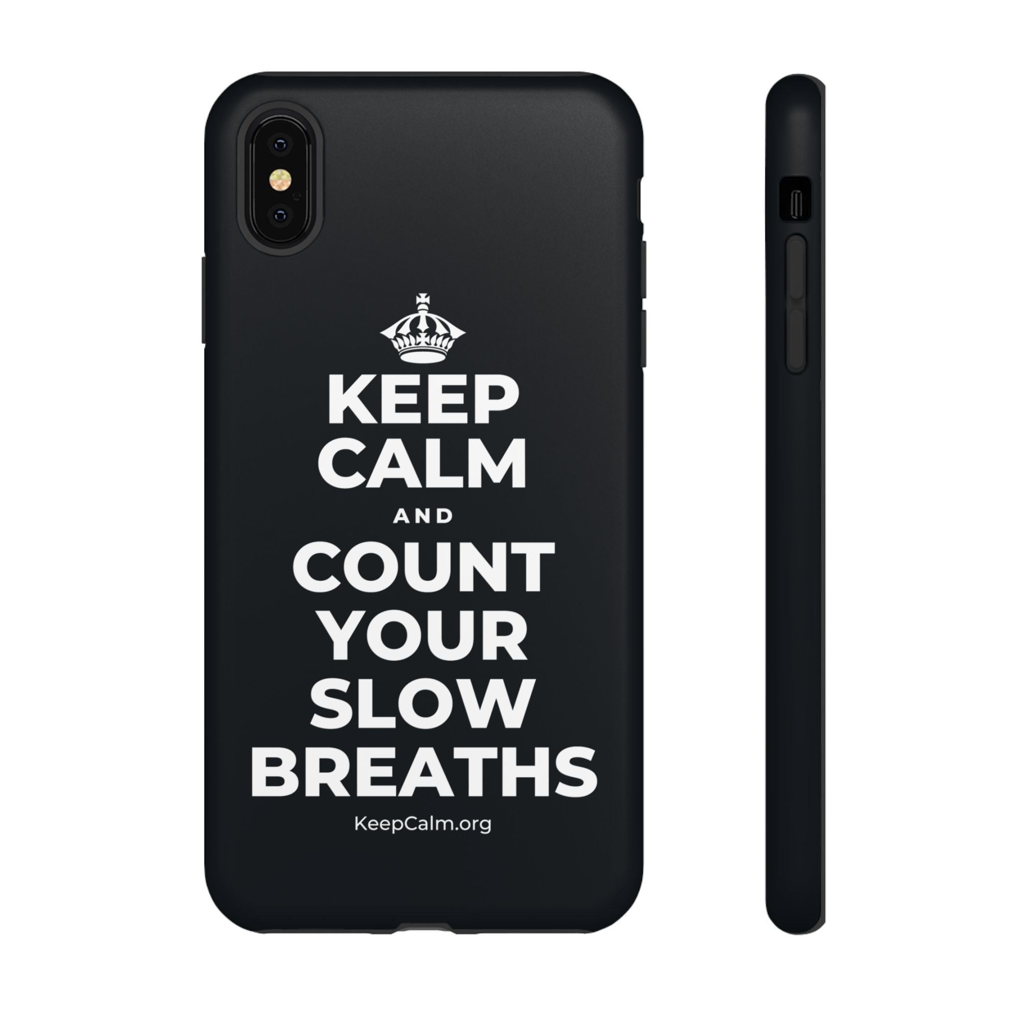 KEEP CALM AND COUNT YOUR SLOW BREATHS Phone Case (Dark)