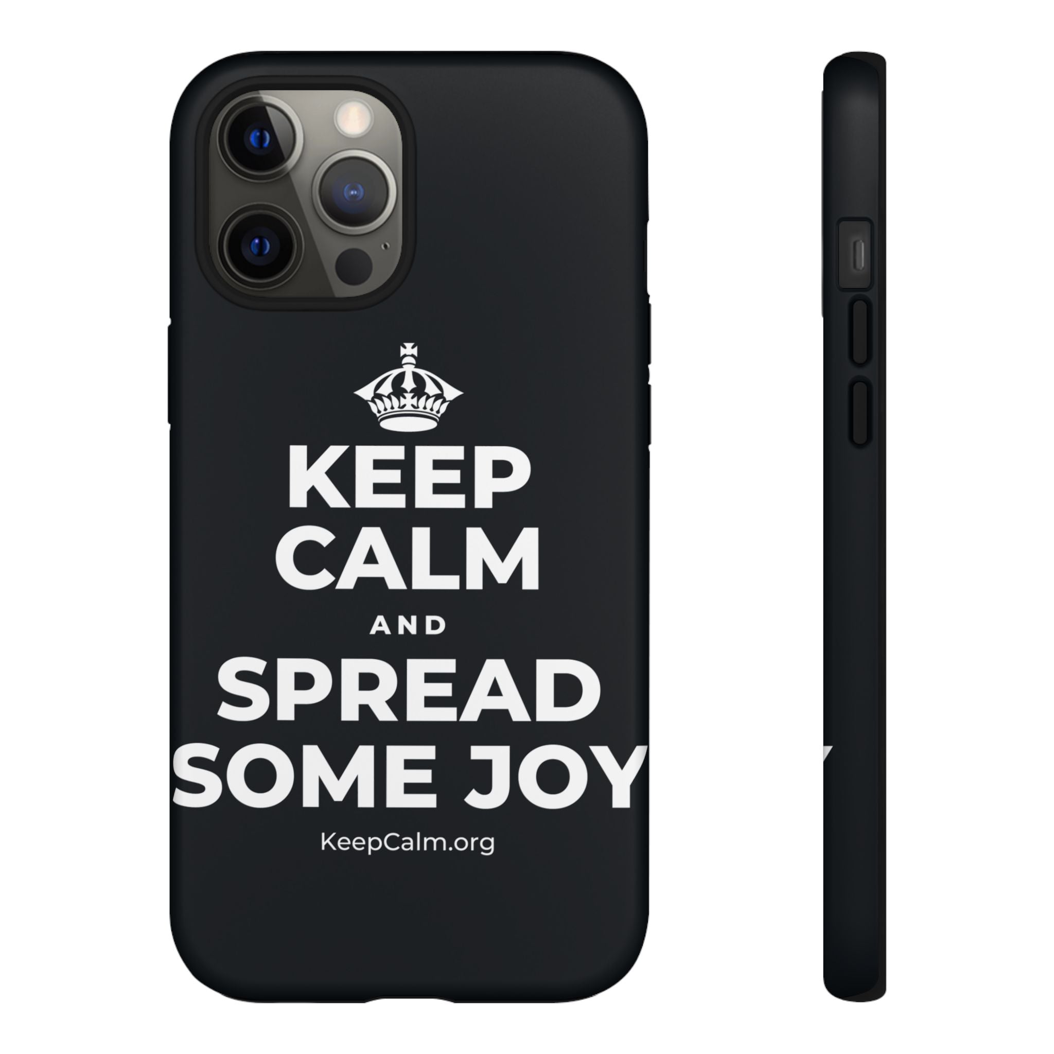 KEEP CALM AND SPREAD SOME JOY Phone Case (Dark)