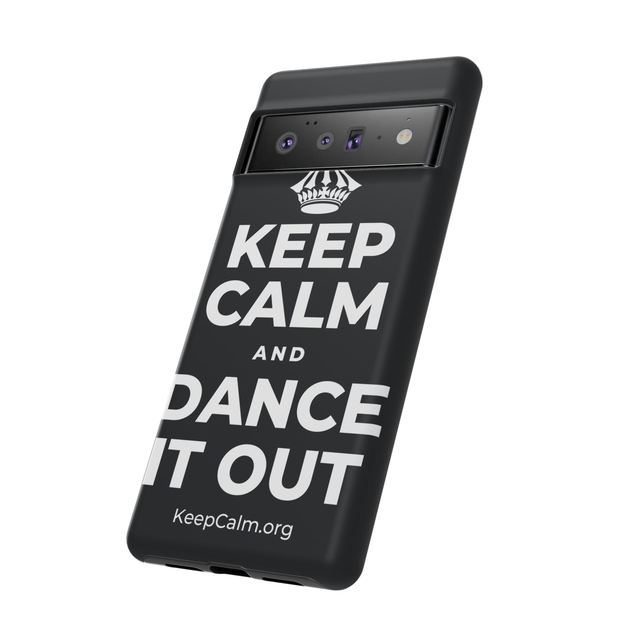 KEEP CALM AND DANCE IT OUT Phone Case (Dark)