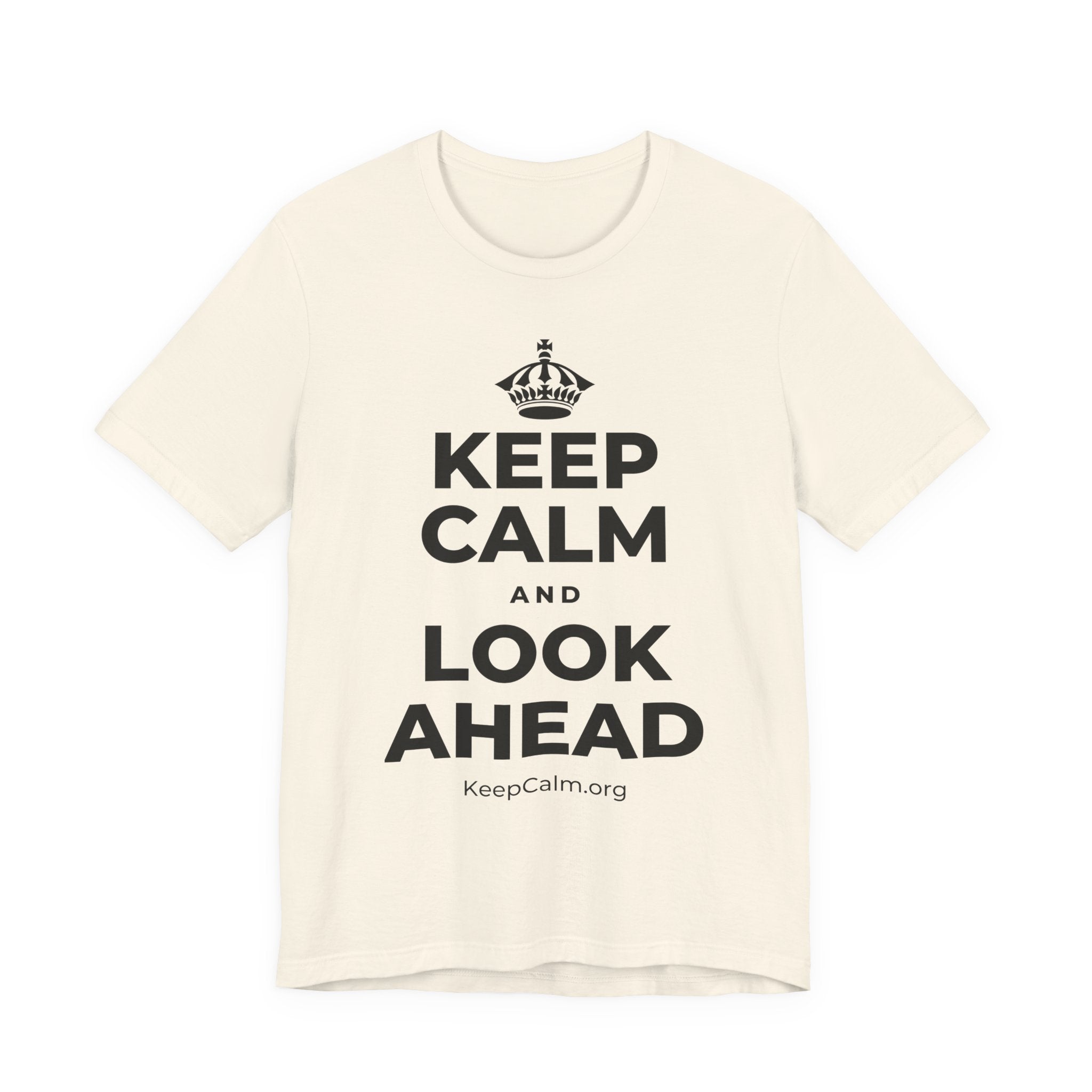 KEEP CALM AND LOOK AHEAD T-Shirt (White–Asphalt)