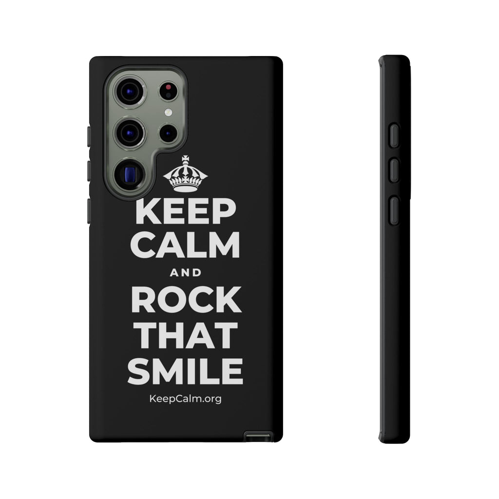 KEEP CALM AND ROCK THAT SMILE Phone Case
