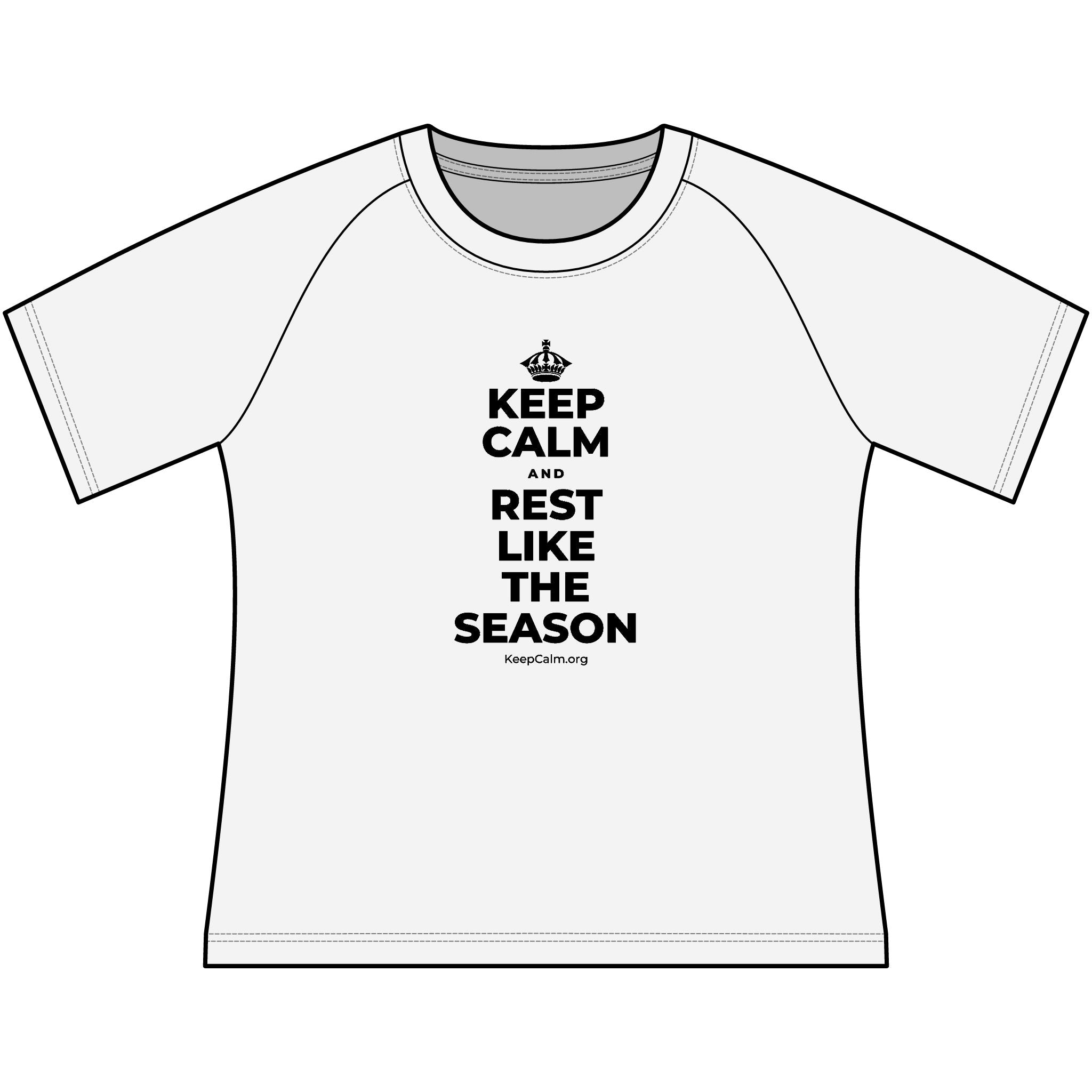 KEEP CALM AND REST LIKE THE SEASON Women's Raglan Tee