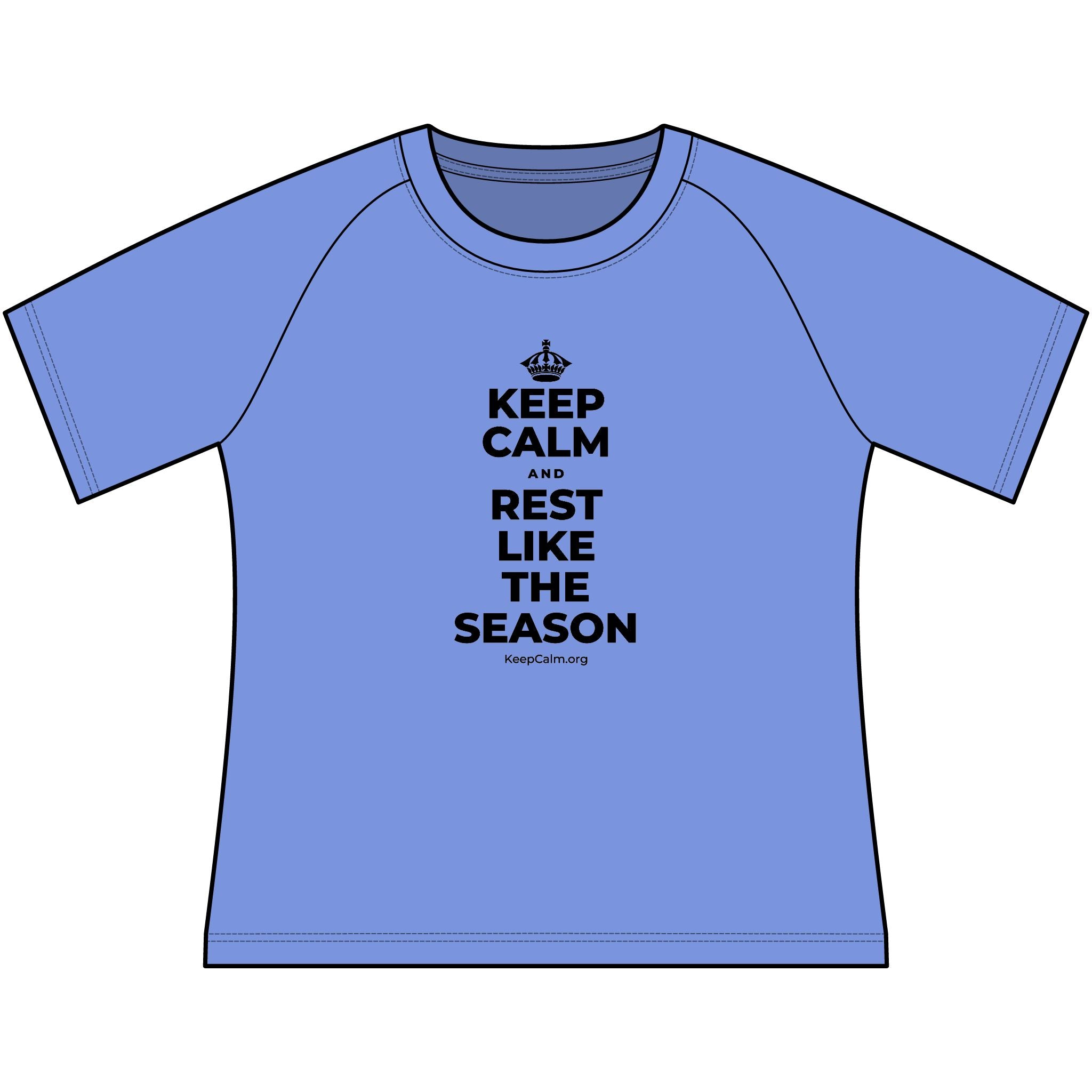 KEEP CALM AND REST LIKE THE SEASON Women's Raglan Tee