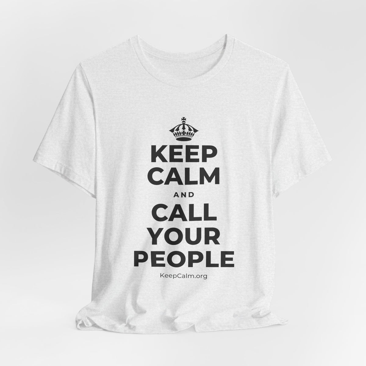KEEP CALM AND CALL YOUR PEOPLE T-Shirt (Soft Cream–Heather Mauve)