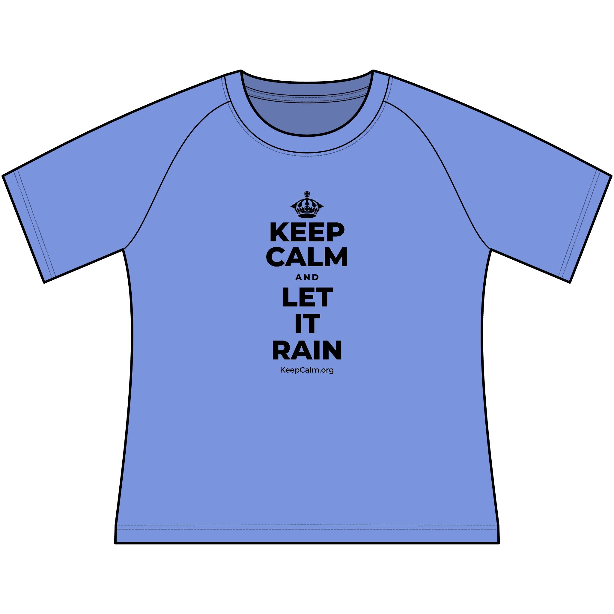 KEEP CALM AND LET IT RAIN Women's Raglan Tee
