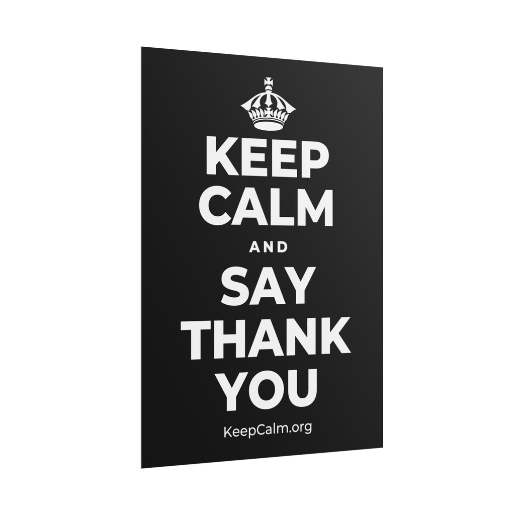 KEEP CALM AND SAY THANK YOU Poster