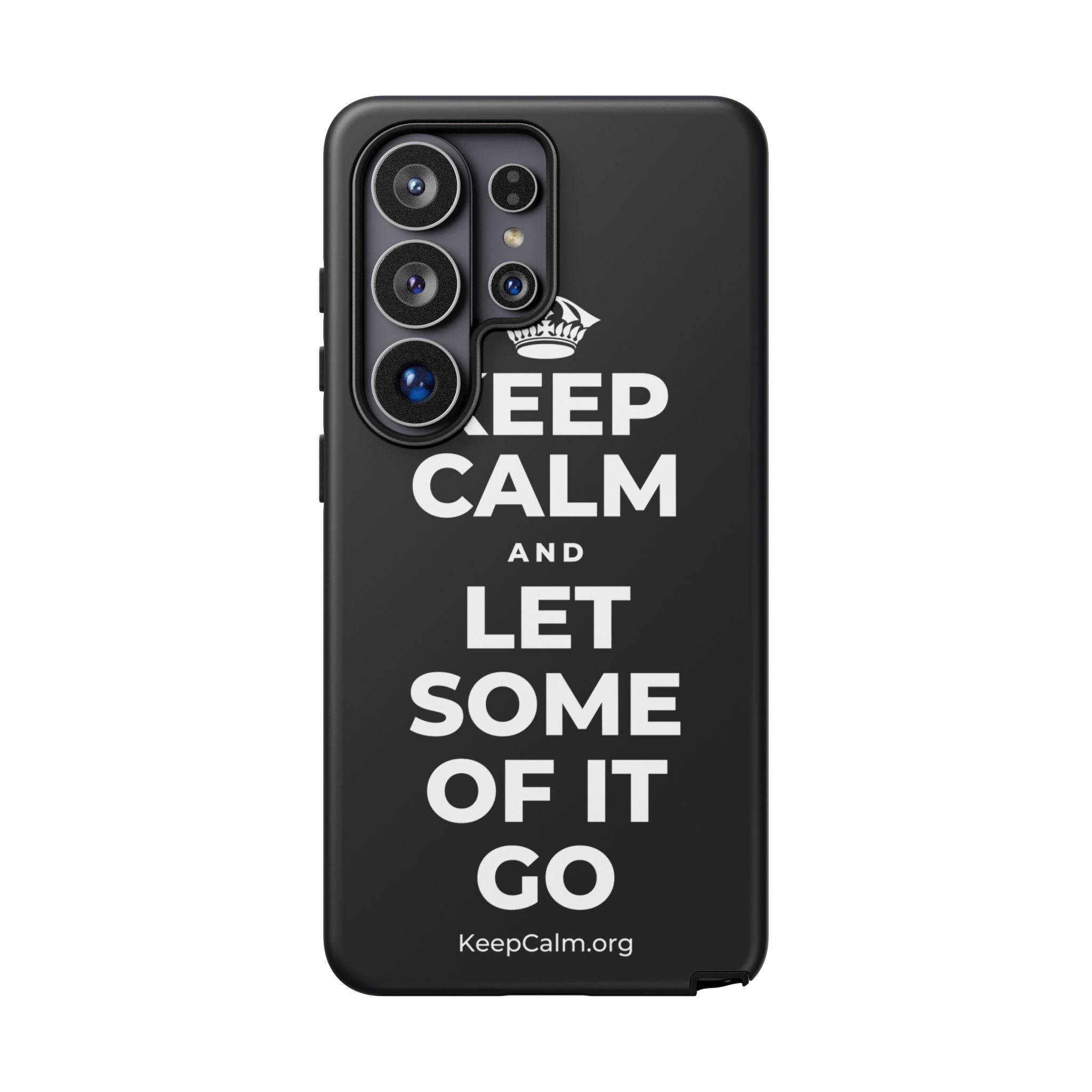 KEEP CALM AND LET SOME OF IT GO Phone Case (Dark)