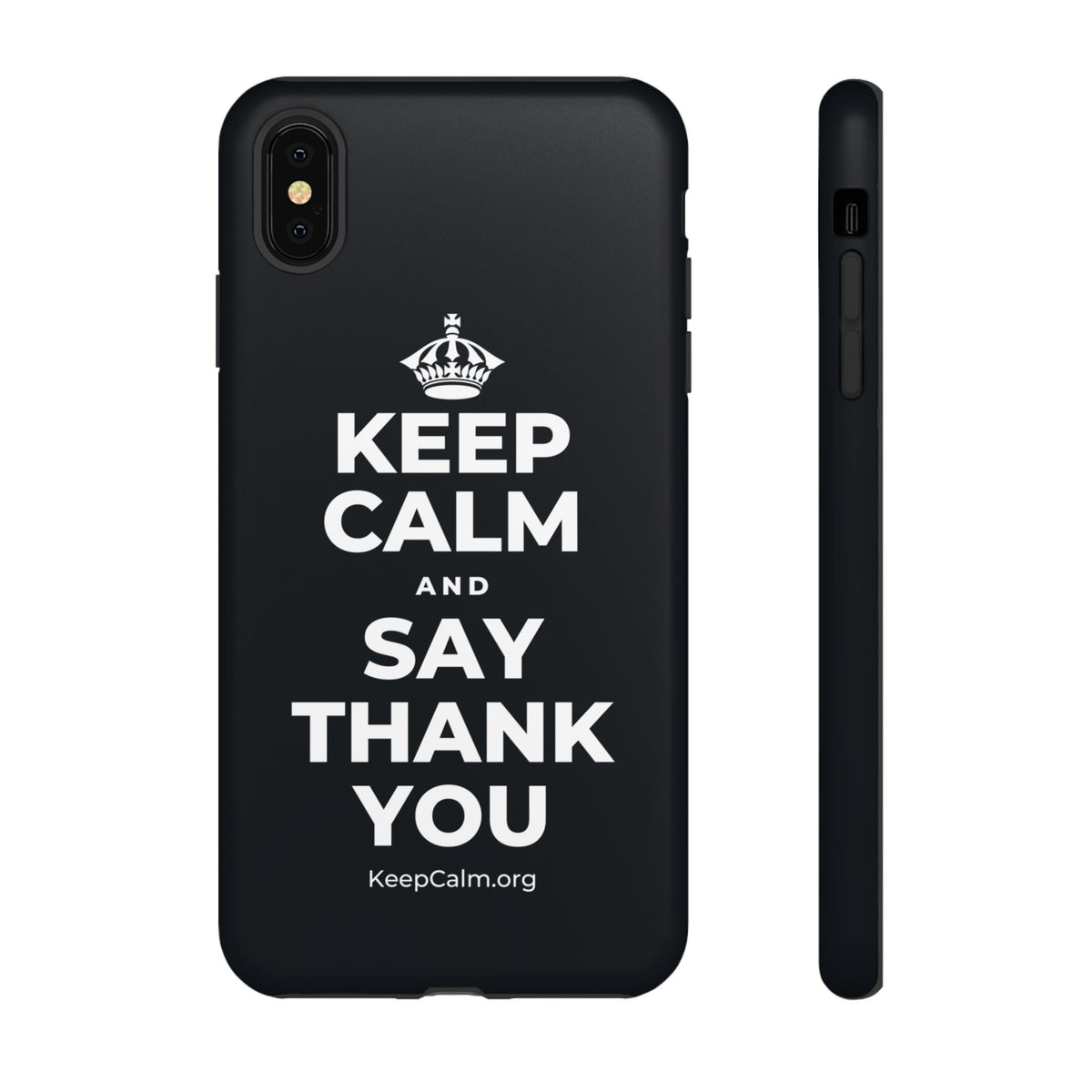 KEEP CALM AND SAY THANK YOU Phone Case (Dark)