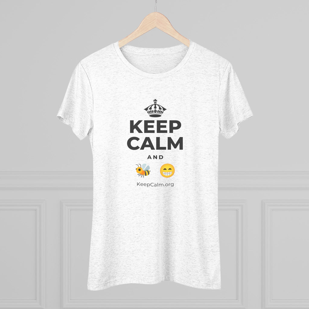 KEEP CALM AND BEE HAPPY Women's Tri-Blend Tee
