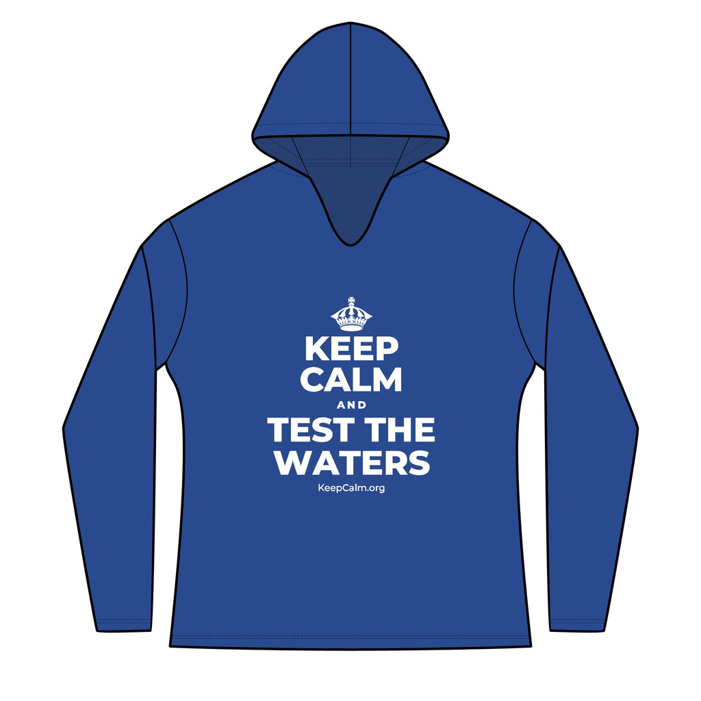 KEEP CALM AND TEST THE WATERS Women's Long Sleeve Hoodie