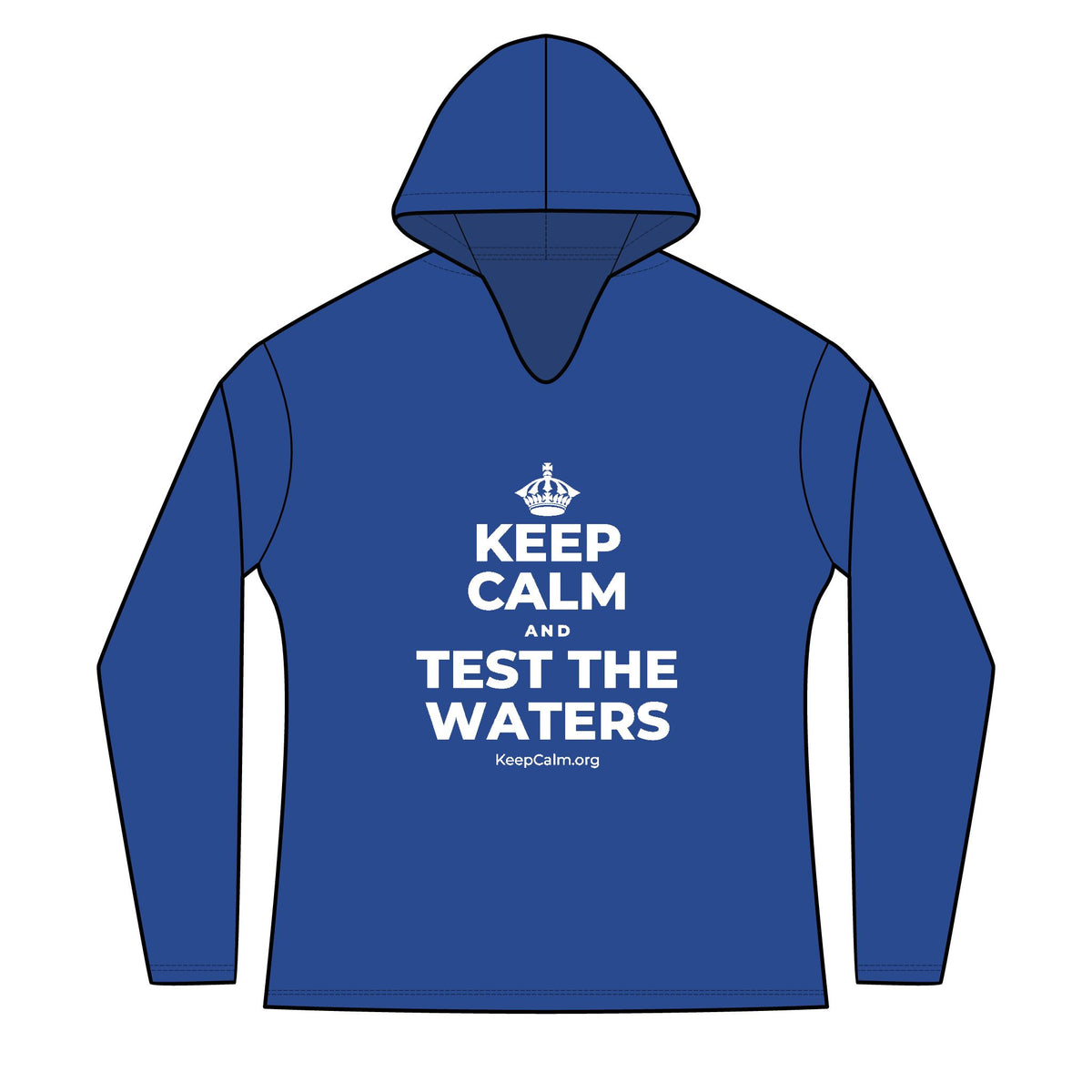 KEEP CALM AND TEST THE WATERS Women's Long Sleeve Hoodie