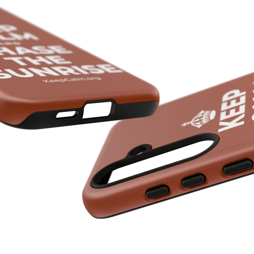 KEEP CALM AND CHASE THE SUNRISE Phone Case