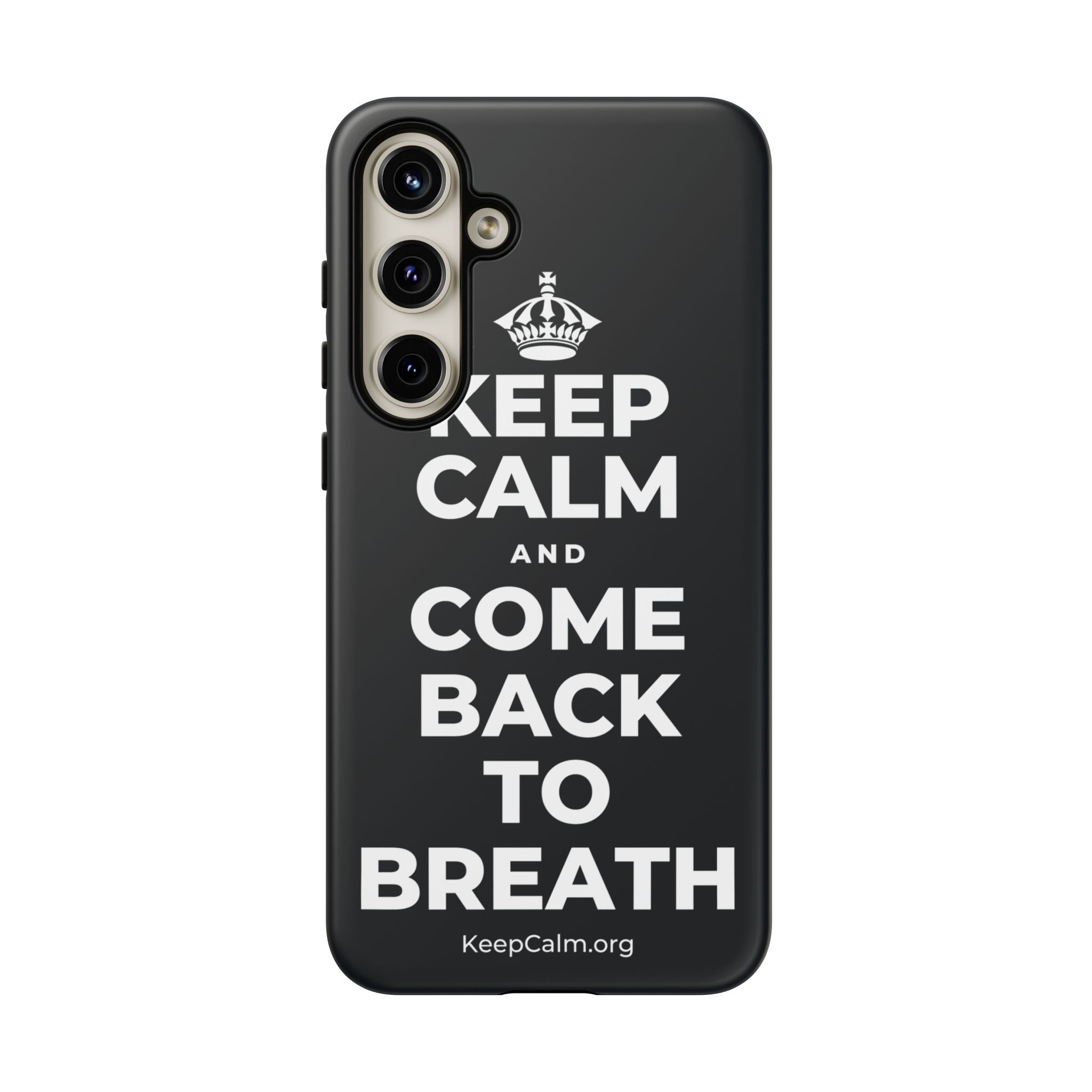 KEEP CALM AND COME BACK TO BREATH Phone Case (Dark)