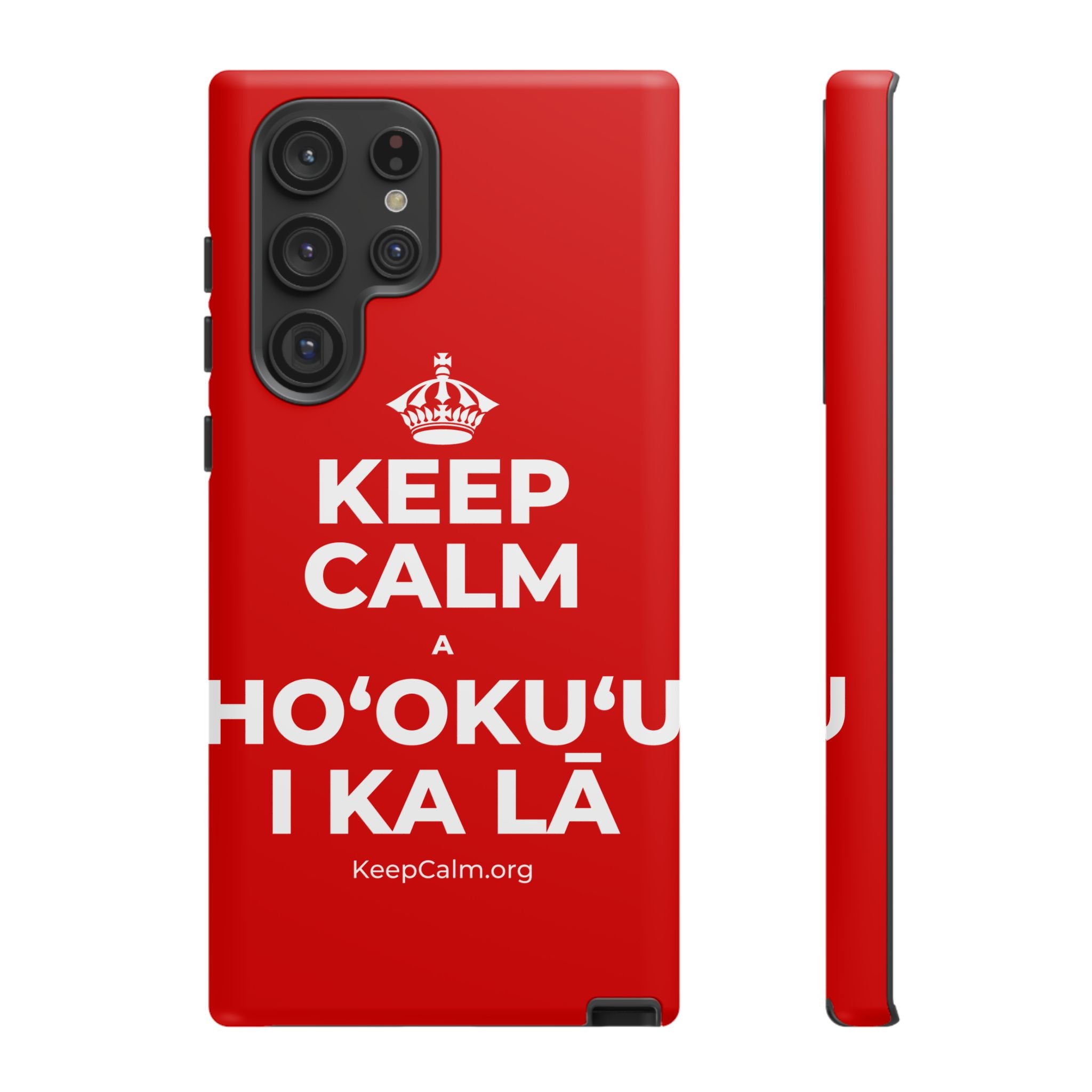 KEEP CALM A HOʻOKUʻU I KA LĀ Phone Case
